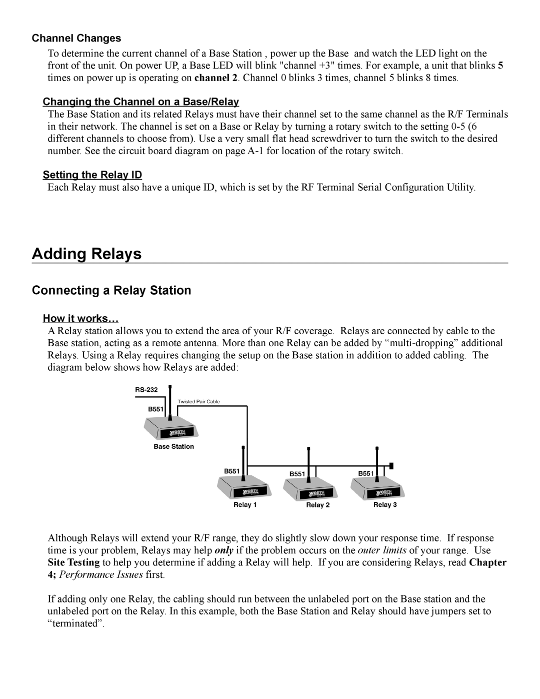 Worth Data 7000 manual Adding Relays, Connecting a Relay Station, Channel Changes, Changing the Channel on a Base/Relay 