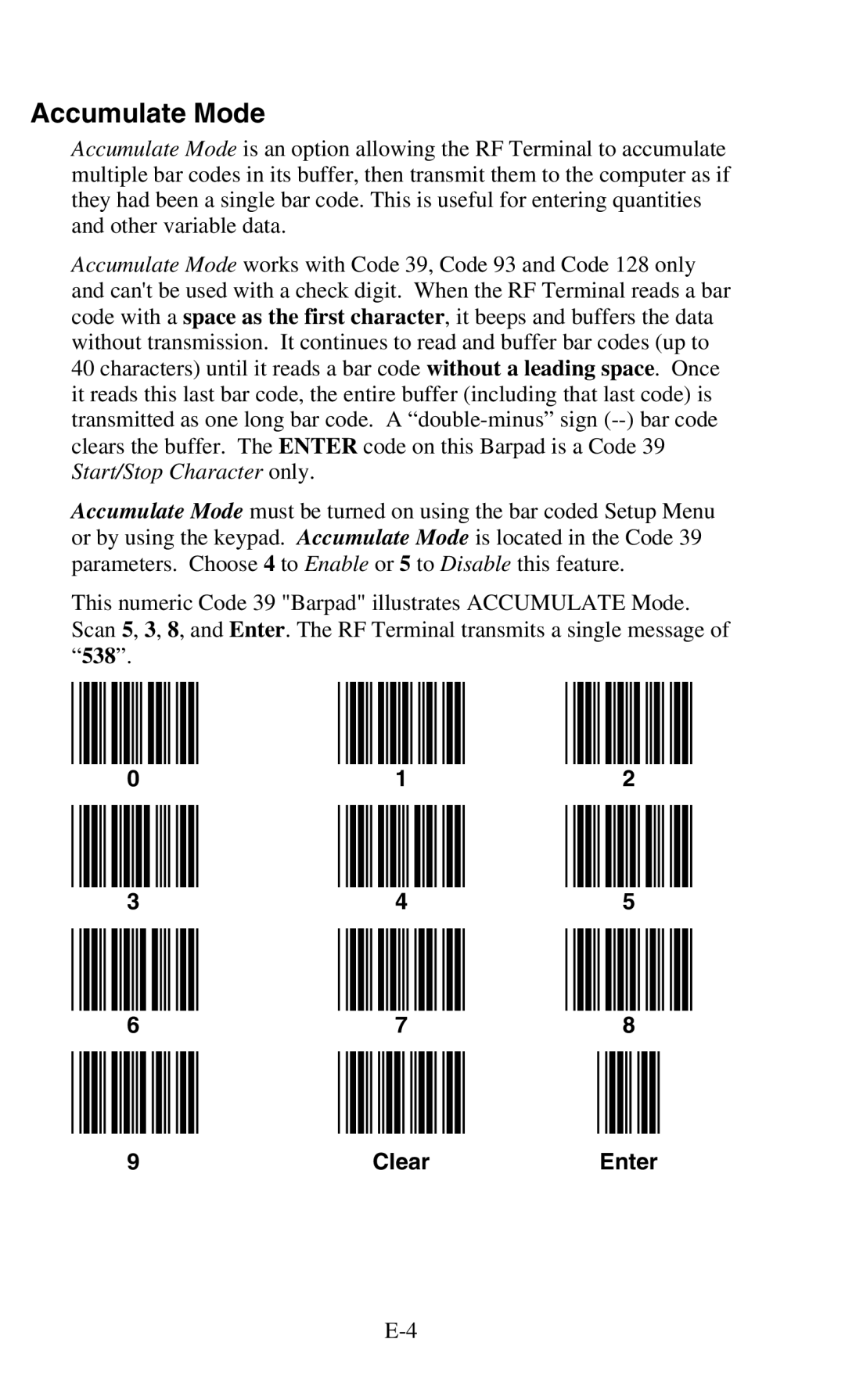 Worth Data 701 RF manual Accumulate Mode, Start/Stop Character only, Clear Enter 