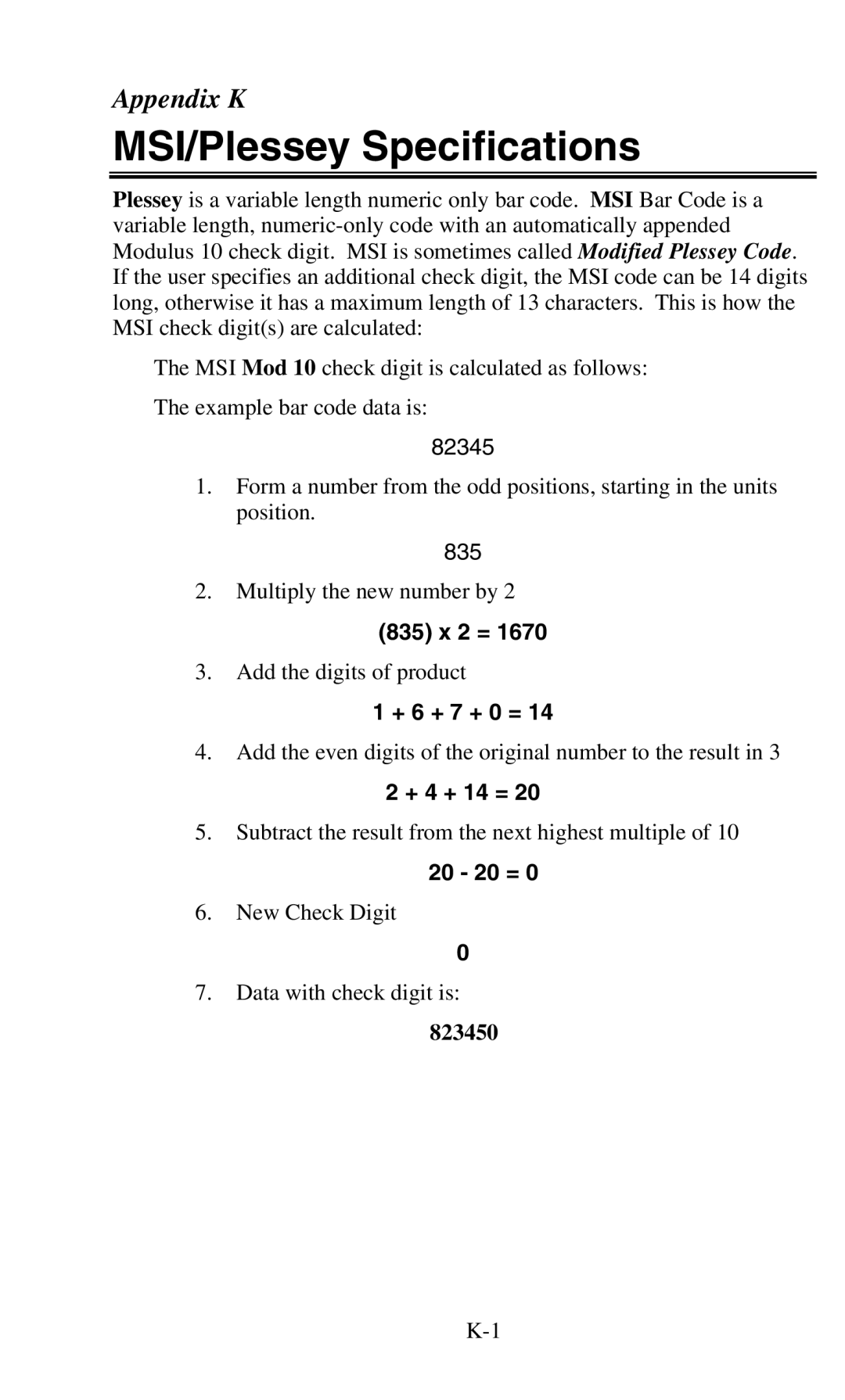 Worth Data 701 RF manual MSI/Plessey Specifications, 835 x 2 =, + 6 + 7 + 0 =, + 4 + 14 =, 20 20 = 