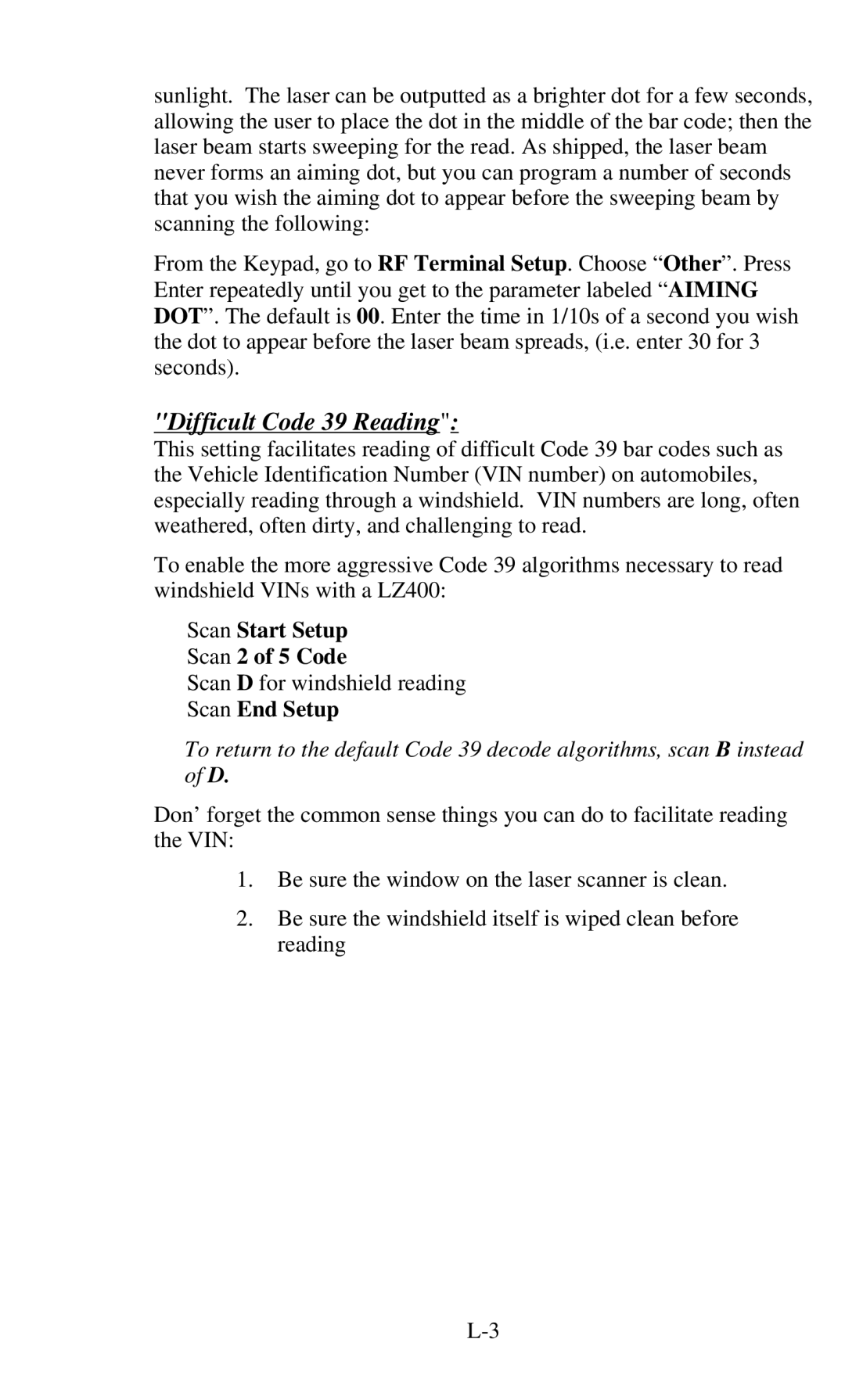 Worth Data 701 RF manual Difficult Code 39 Reading, Scan Start Setup Scan 2 of 5 Code 