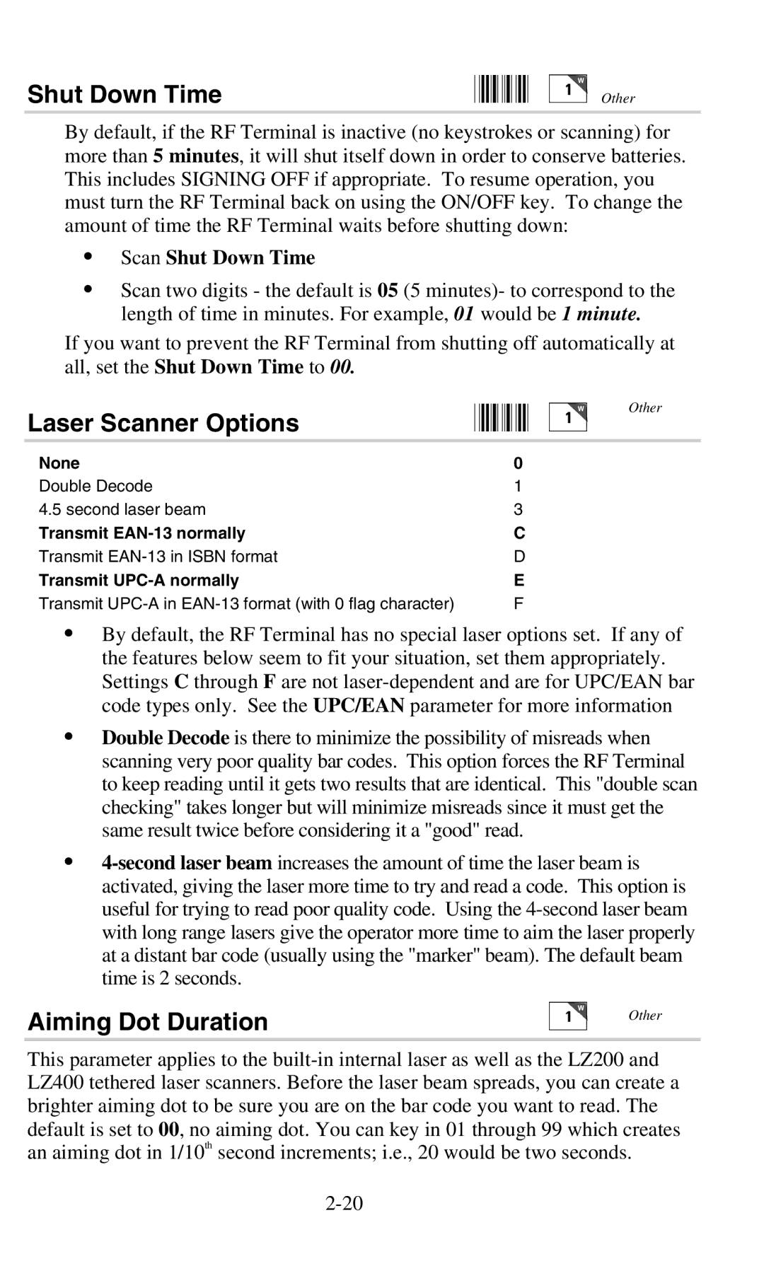 Worth Data 701 RF manual Laser Scanner Options, Aiming Dot Duration, Scan Shut Down Time 