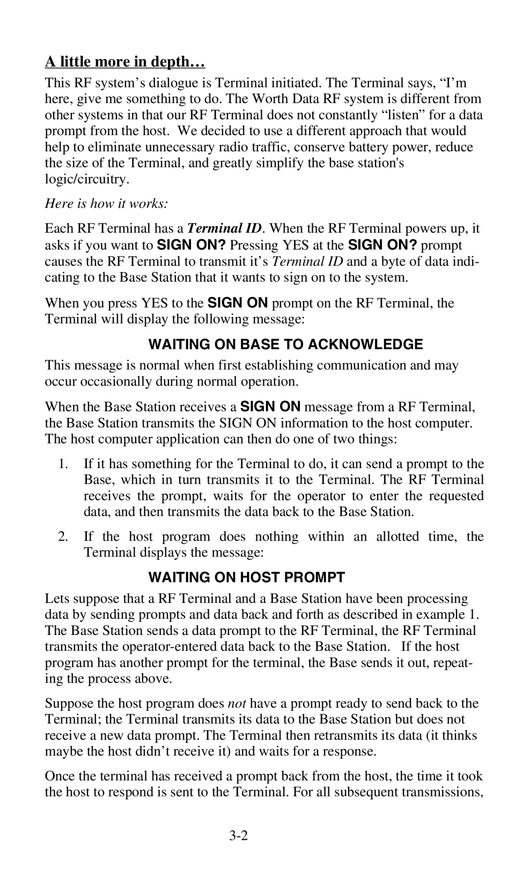 Worth Data 701 RF manual Little more in depth…, Here is how it works 