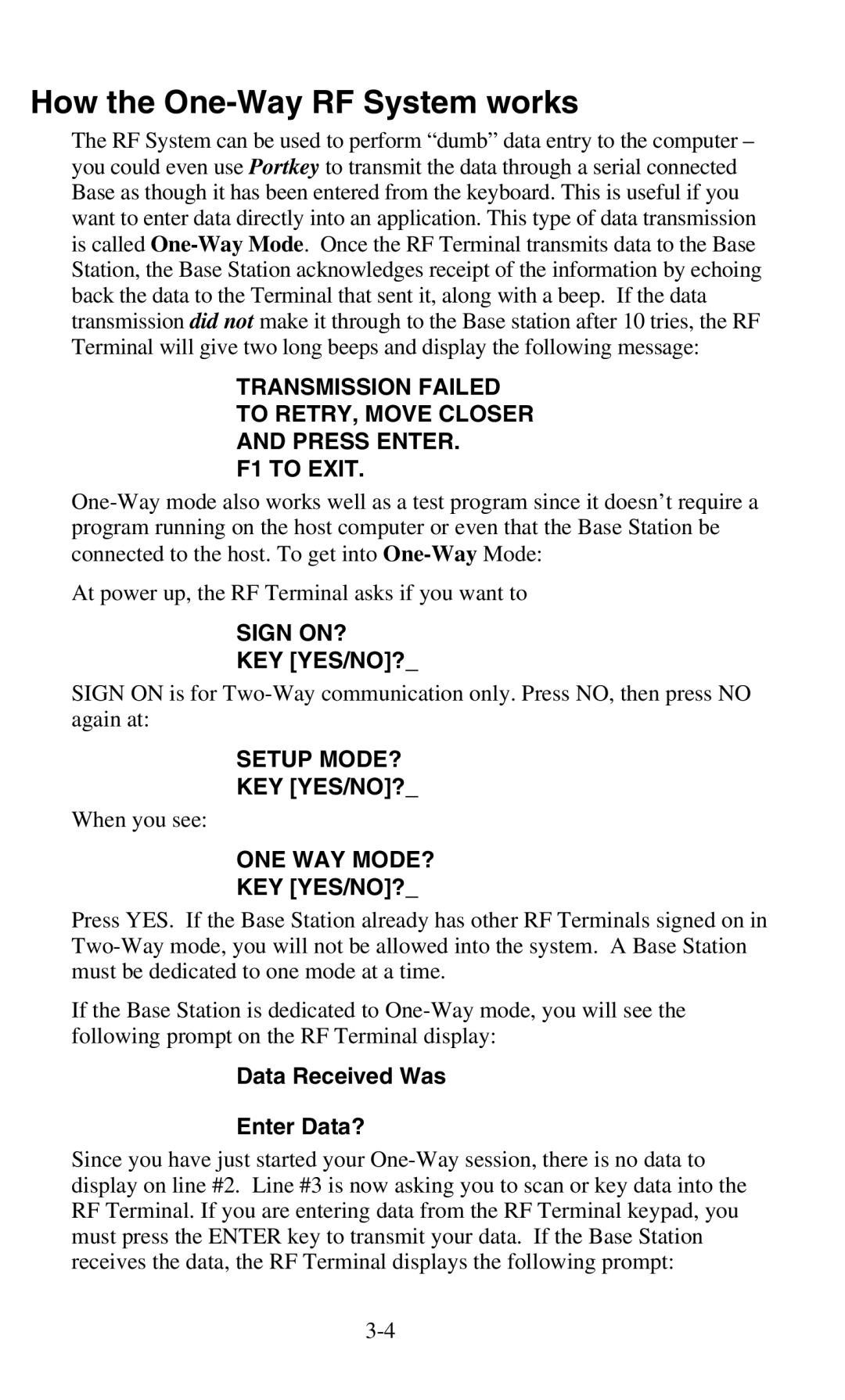 Worth Data 701 RF manual How the One-Way RF System works, Data Received Was Enter Data? 