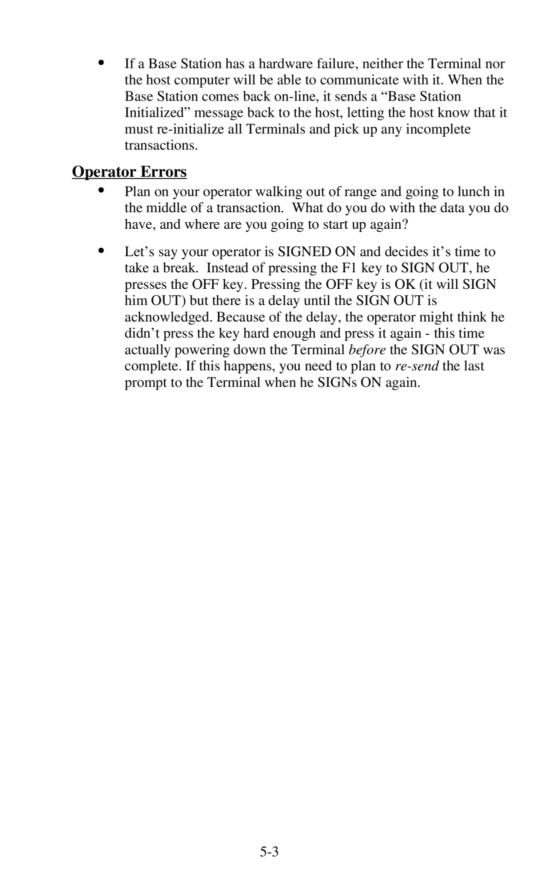 Worth Data 701 RF manual Operator Errors 