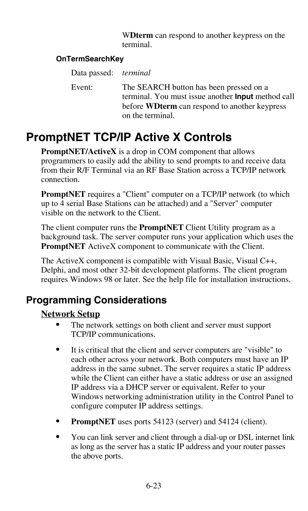 Worth Data 701 RF manual PromptNET TCP/IP Active X Controls, Programming Considerations, Network Setup 