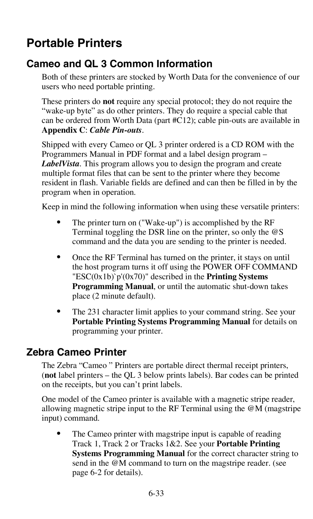 Worth Data 701 RF manual Portable Printers, Cameo and QL 3 Common Information, Zebra Cameo Printer 