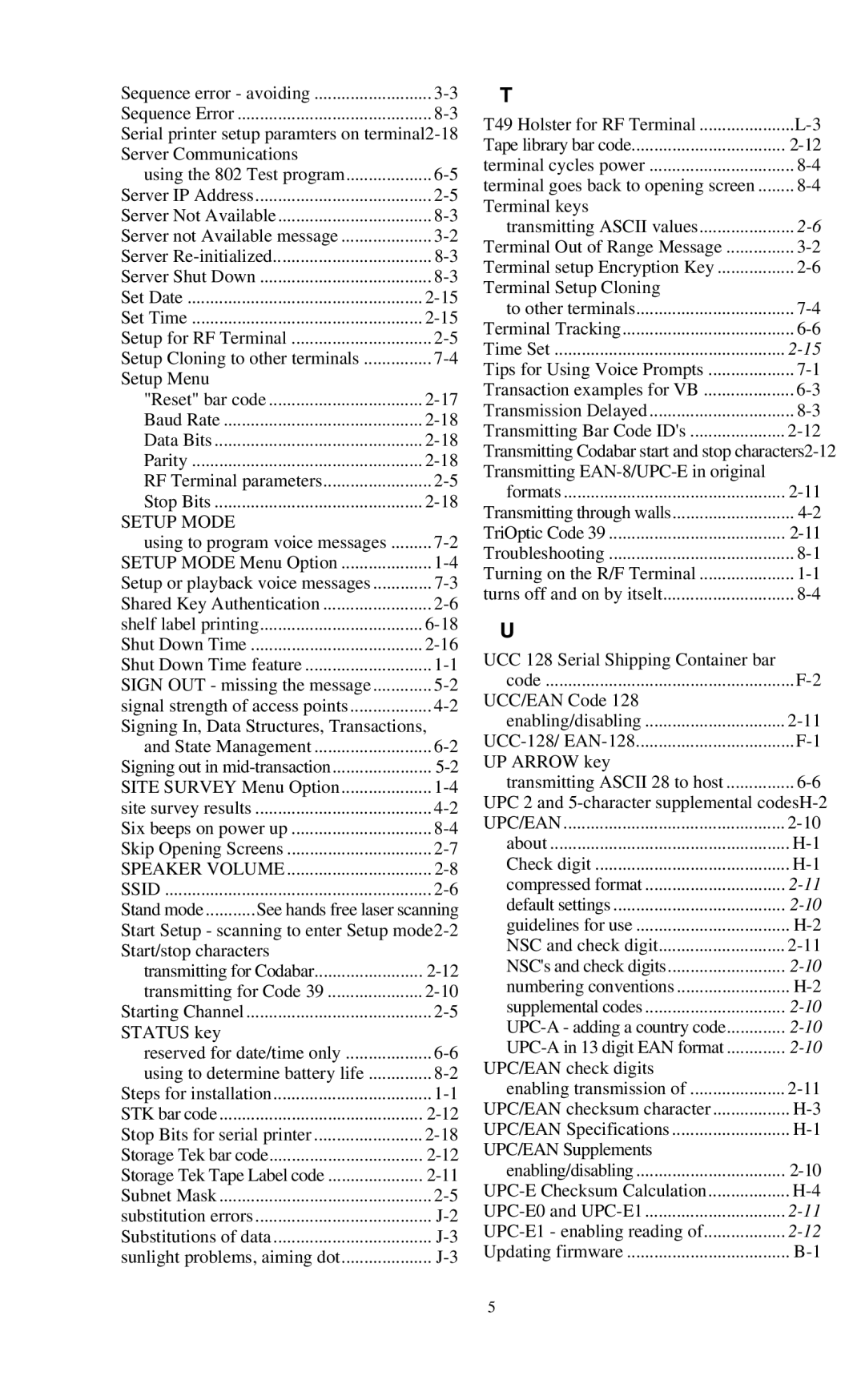 Worth Data 802 RF user manual Setup Mode 