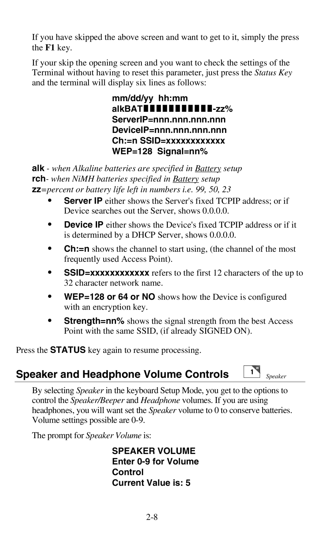 Worth Data 802 RF user manual Speaker and Headphone Volume Controls, Enter 0-9 for Volume Control Current Value is 