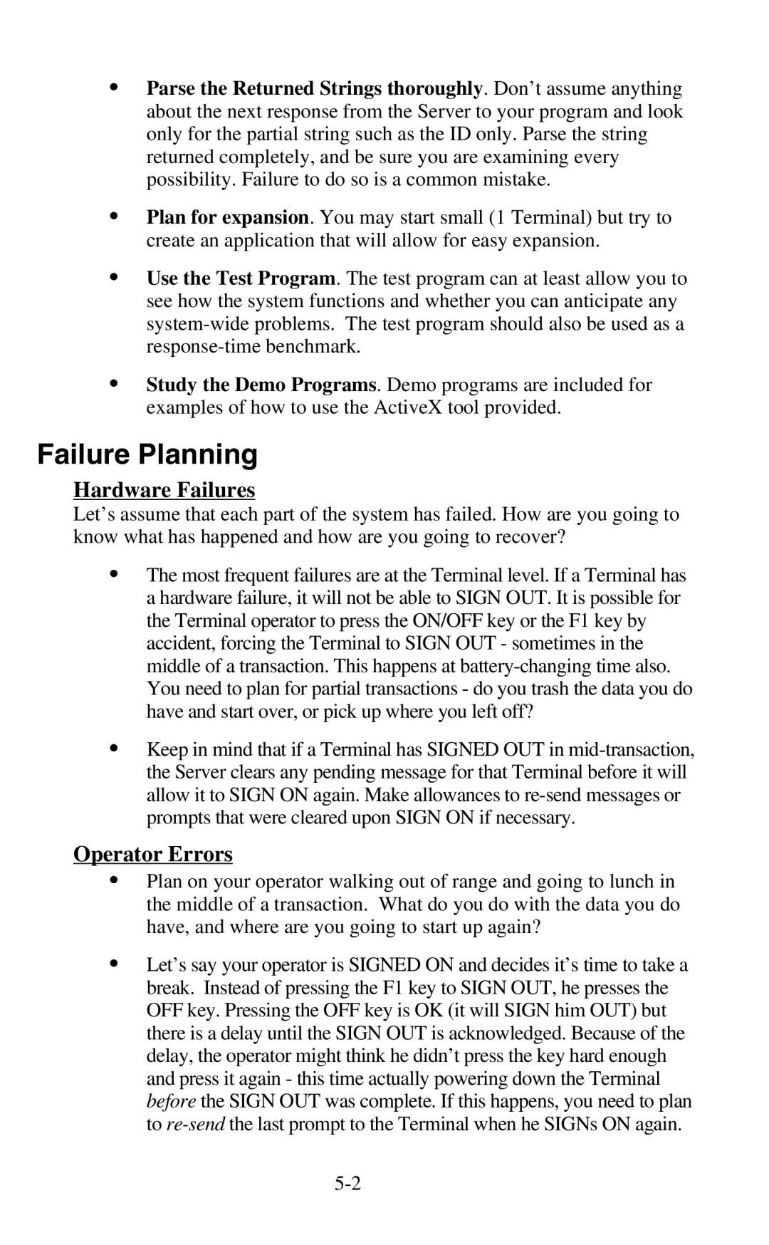 Worth Data 802 RF user manual Failure Planning, Hardware Failures, Operator Errors 