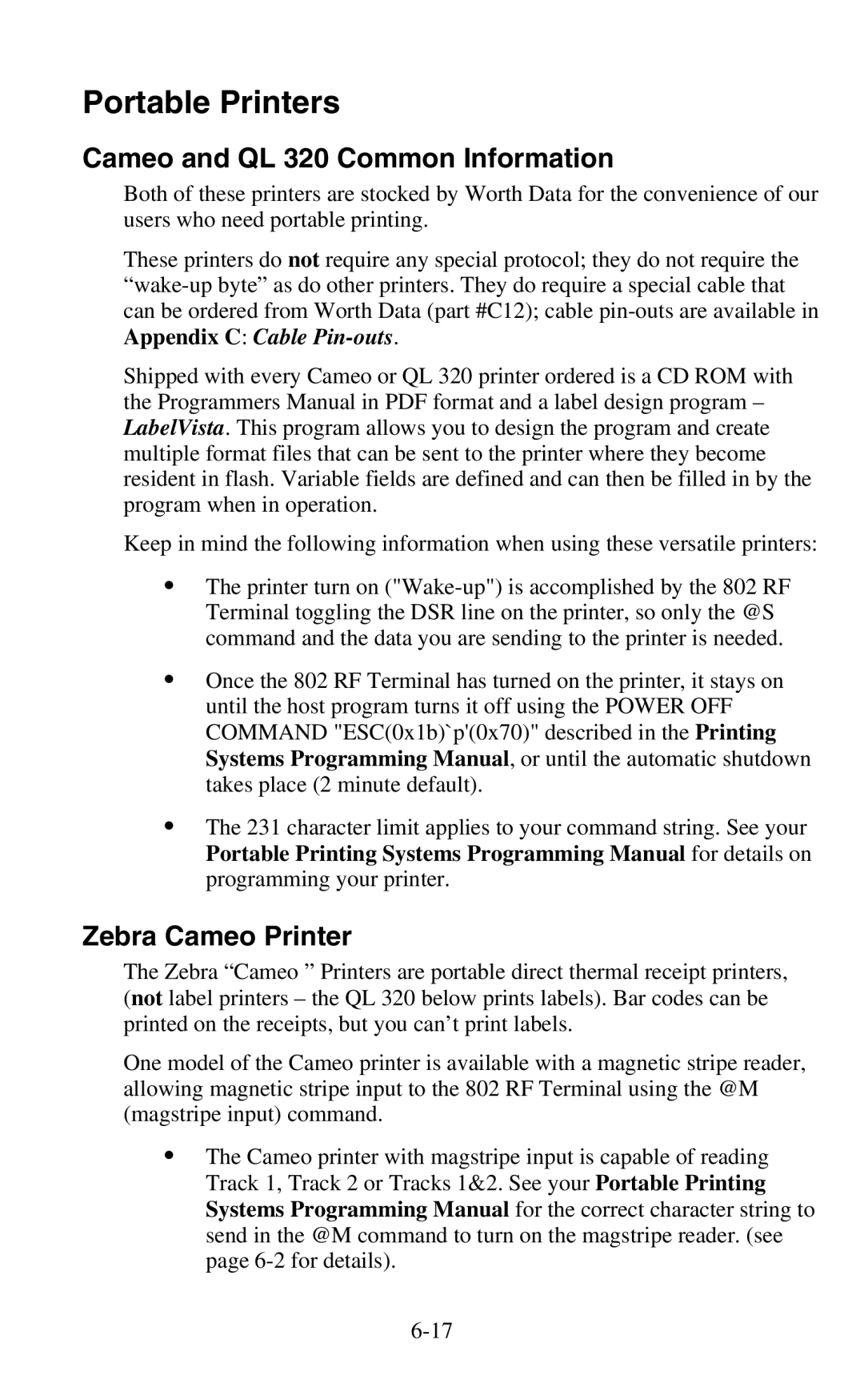 Worth Data 802 RF user manual Portable Printers, Cameo and QL 320 Common Information, Zebra Cameo Printer 