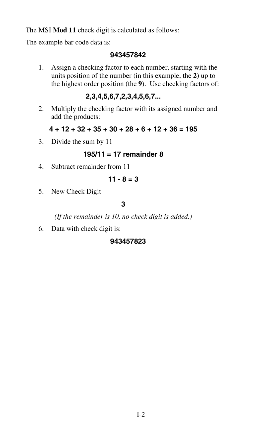 Worth Data 802 RF 943457842, 4,5,6,7,2,3,4,5,6,7, + 12 + 32 + 35 + 30 + 28 + 6 + 12 + 36 =, 195/11 = 17 remainder, 11 8 = 