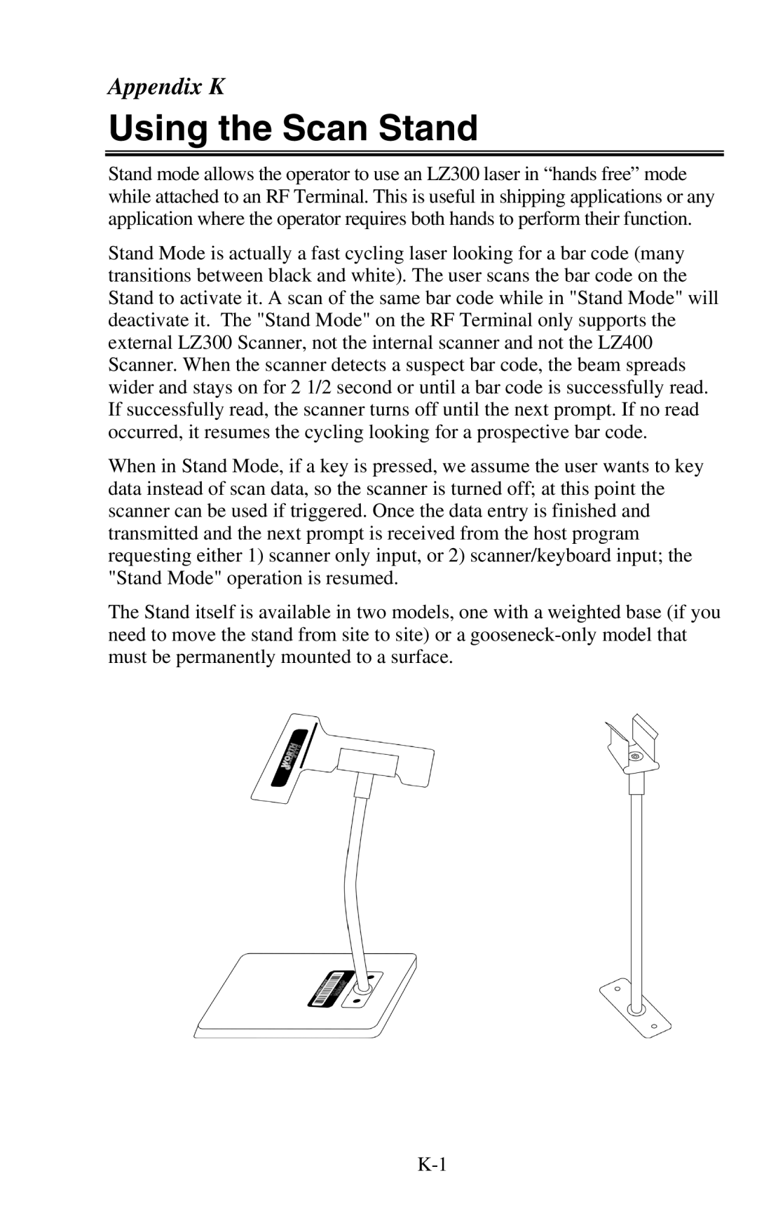 Worth Data 802 RF user manual Using the Scan Stand 