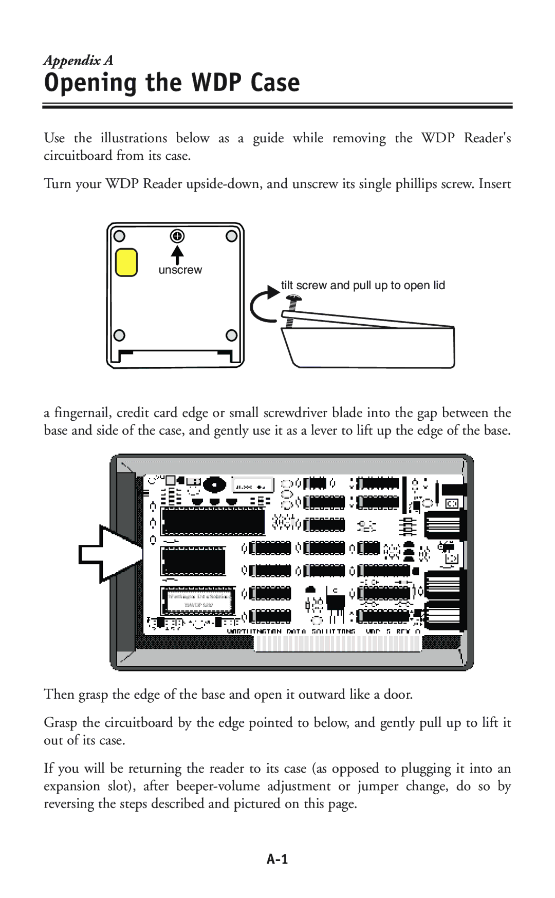 Worth Data P11/12 user manual Opening the WDP Case 