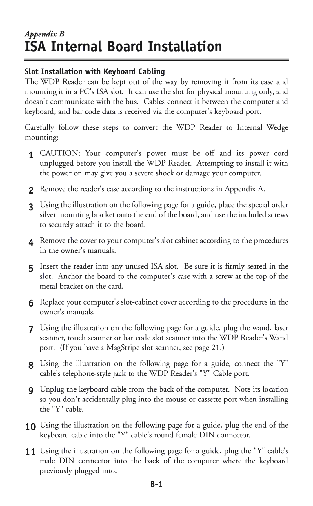 Worth Data P11/12 user manual ISA Internal Board Installation, Slot Installation with Keyboard Cabling 