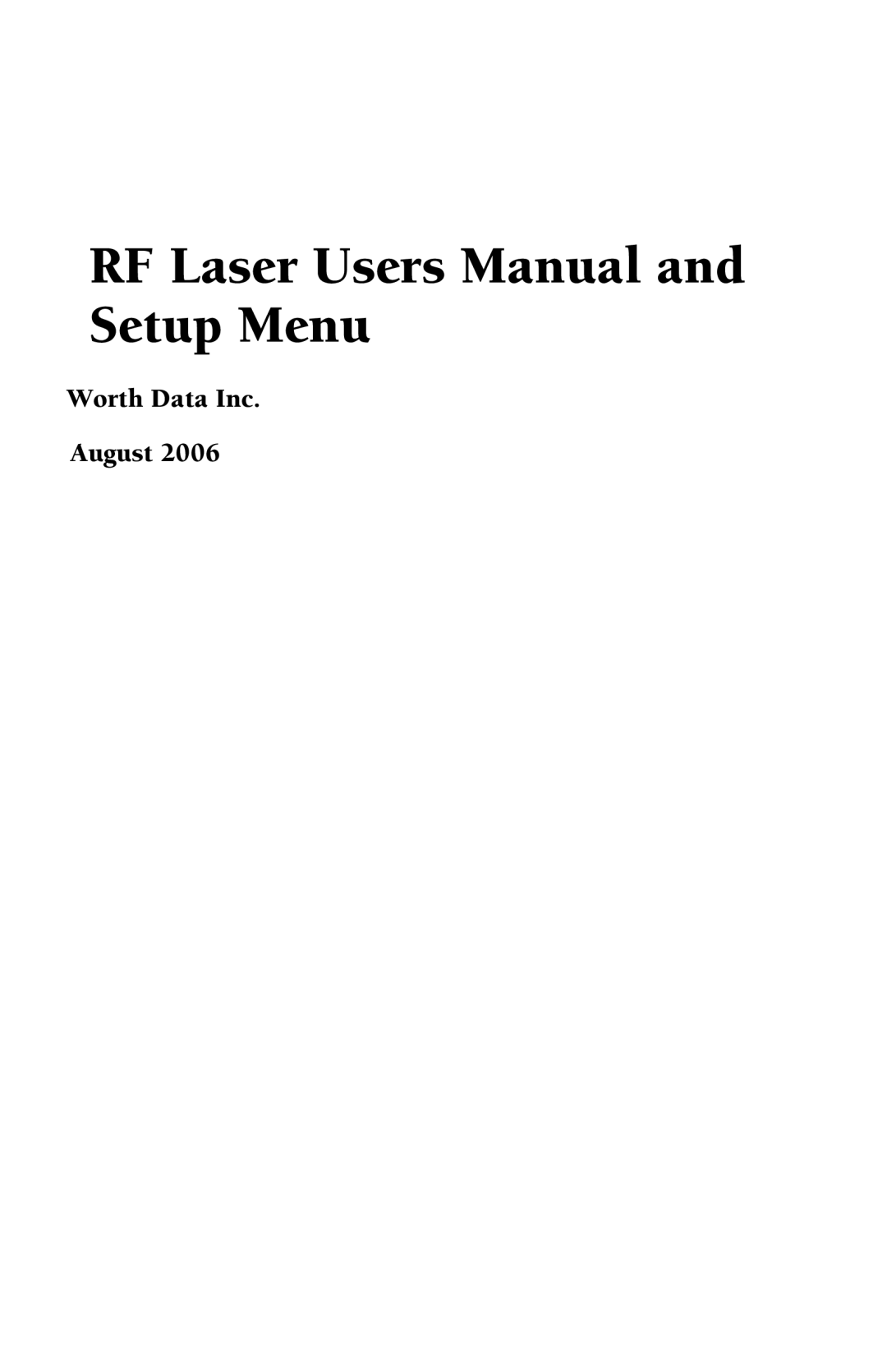 Worth Data RF Laser user manual Worth Data Inc August 