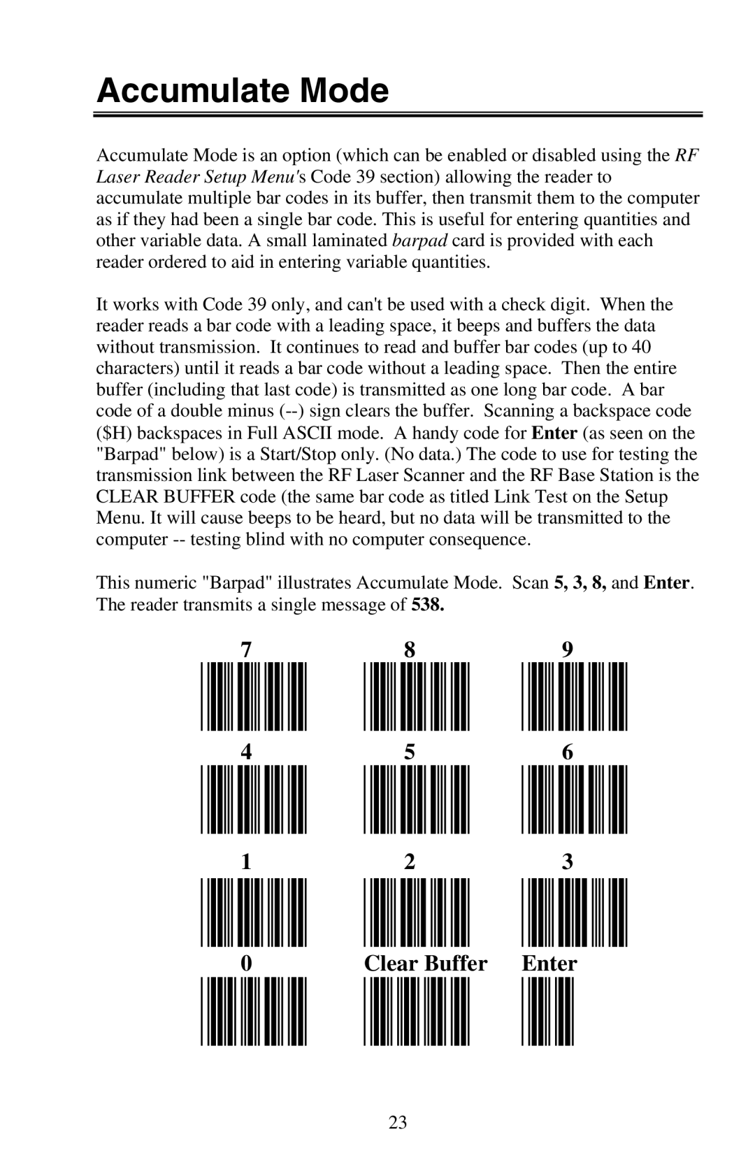 Worth Data RF Laser user manual Accumulate Mode 