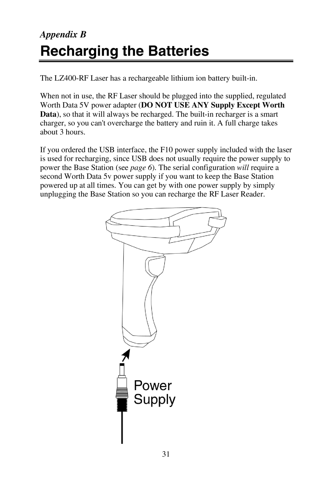 Worth Data RF Laser user manual Recharging the Batteries 