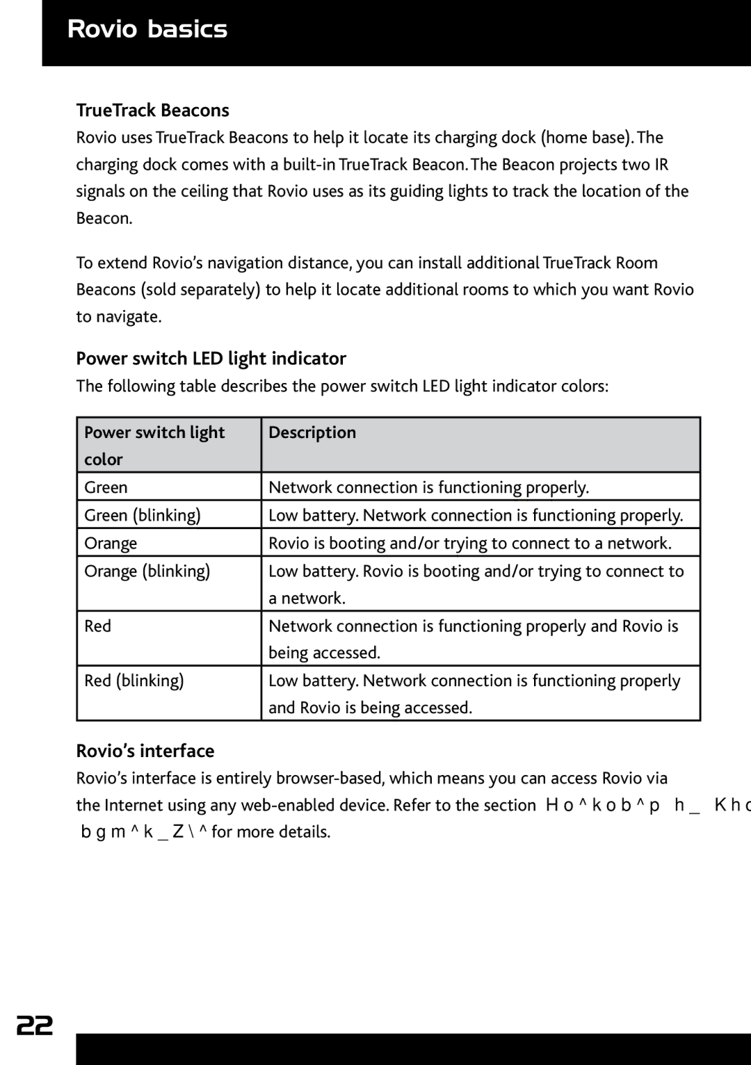 Wow Wee 8033 TrueTrack Beacons, Power switch LED light indicator, Rovio’s interface, Power switch light Description Color 