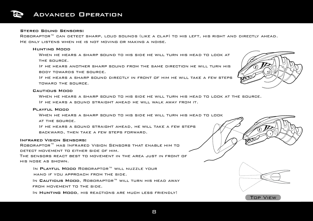 Wow Wee 8095 user manual Stereo Sound Sensors, Hunting Mood, Cautious Mood, Playful Mood Roboraptor will Nuzzle Your 