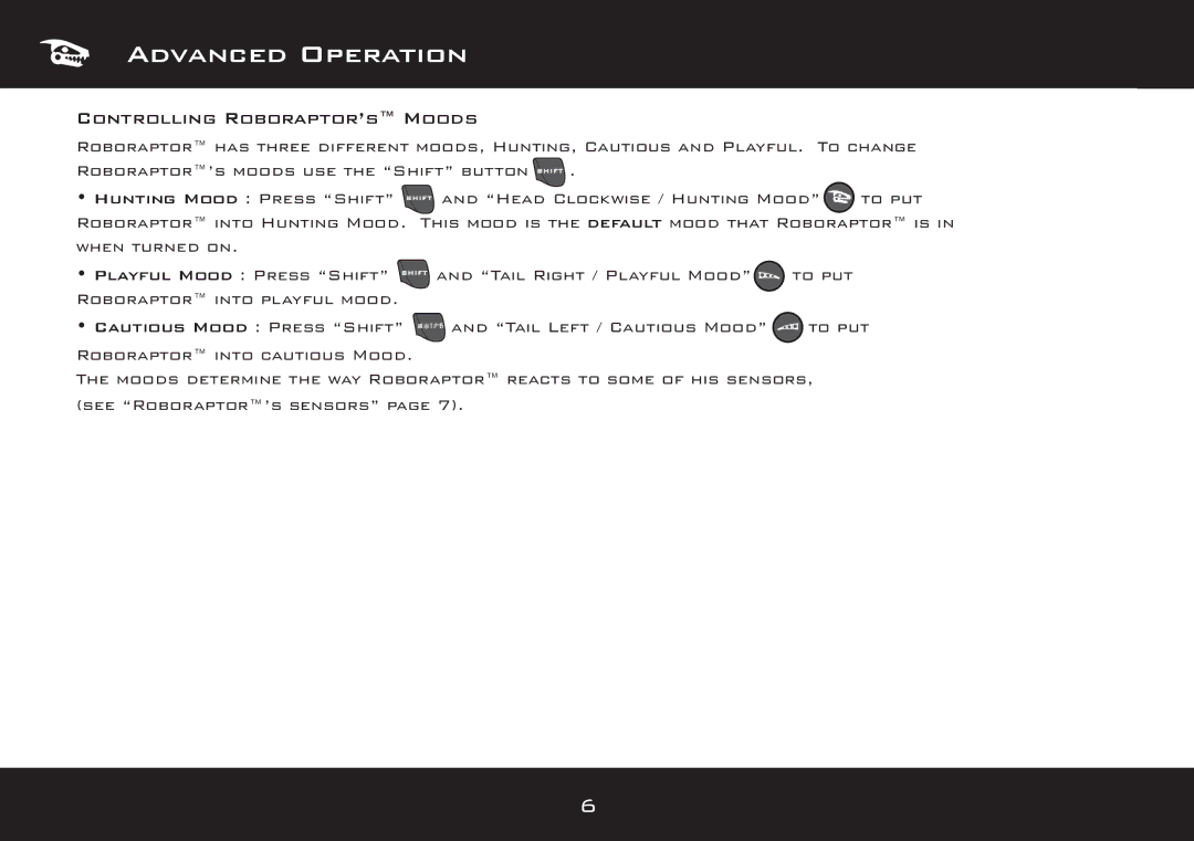 Wow Wee 8095 user manual Controlling ROBORAPTOR’S Moods 