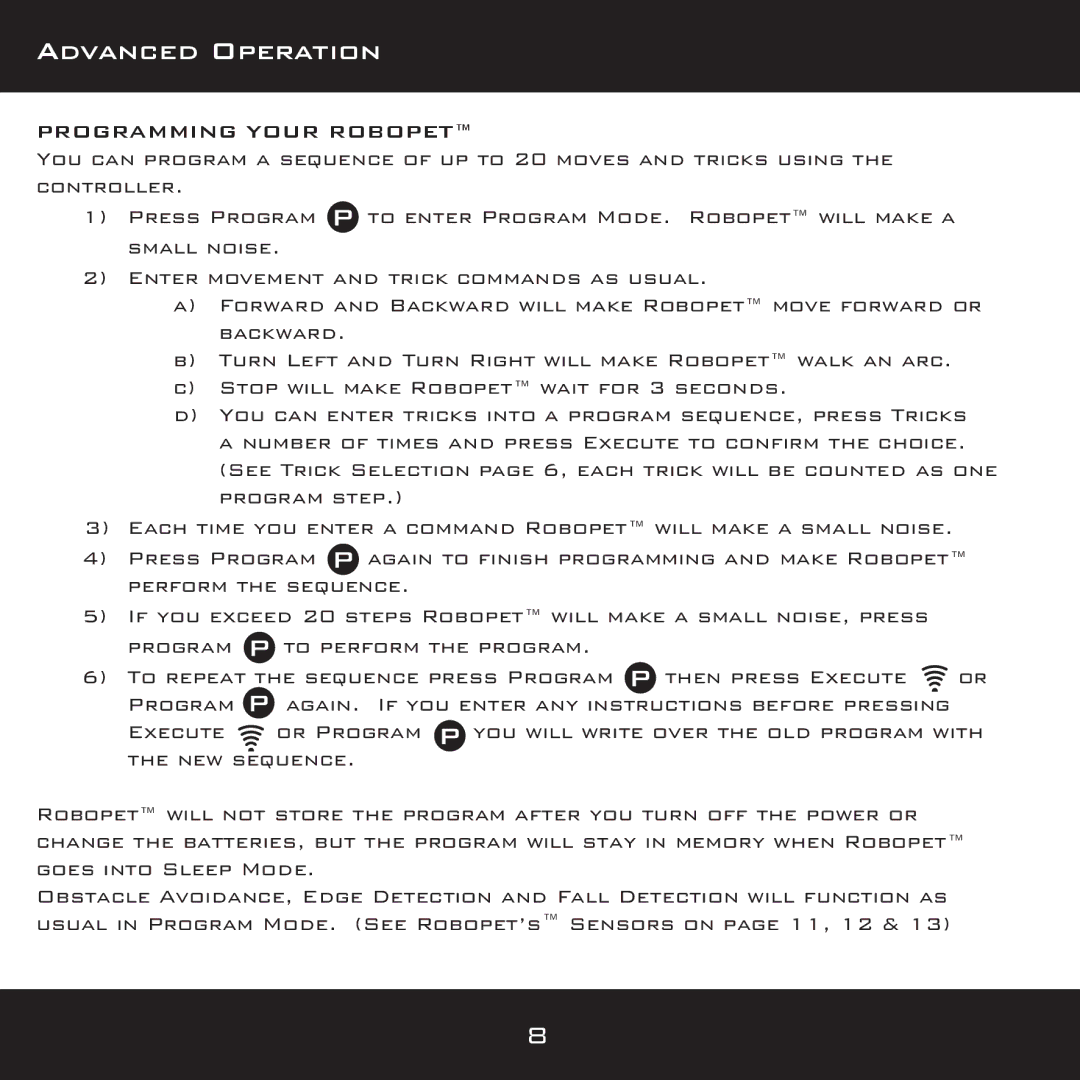 Wow Wee 8096 Advanced Operation, Programming Your Robopet, Turn Left and Turn Right will Make Robopet Walk AN ARC 