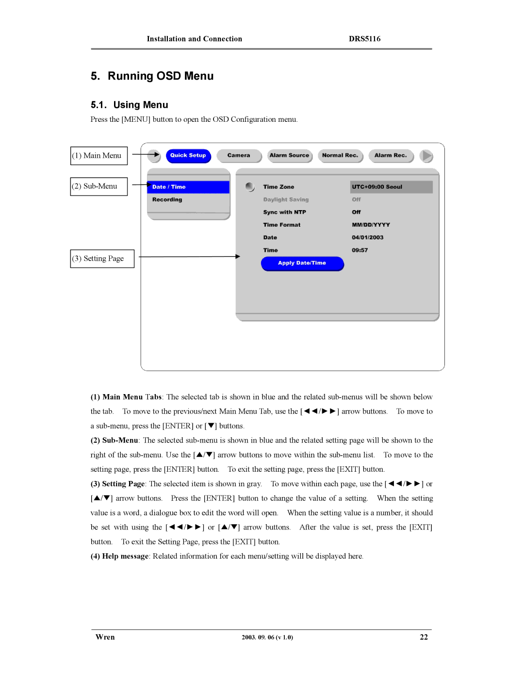 Wren Associates DRS5016, DRS5004, DRS5116, DRS5008 manual Running OSD Menu, Using Menu 