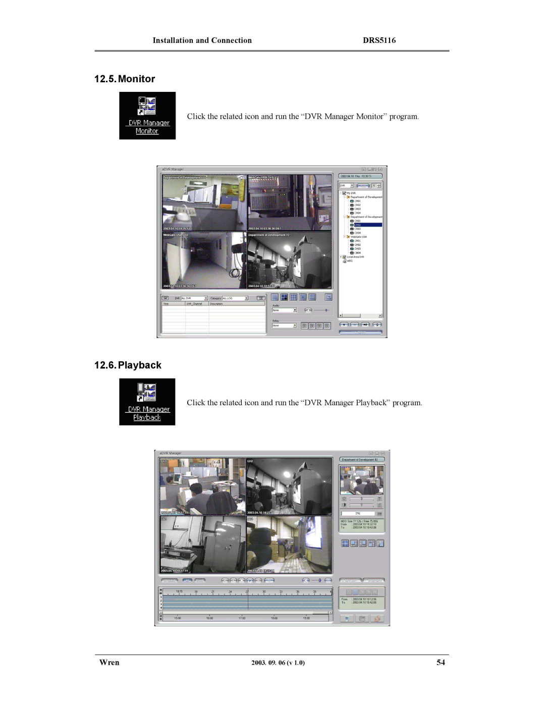 Wren Associates DRS5016, DRS5004, DRS5116, DRS5008 manual Monitor, Playback 