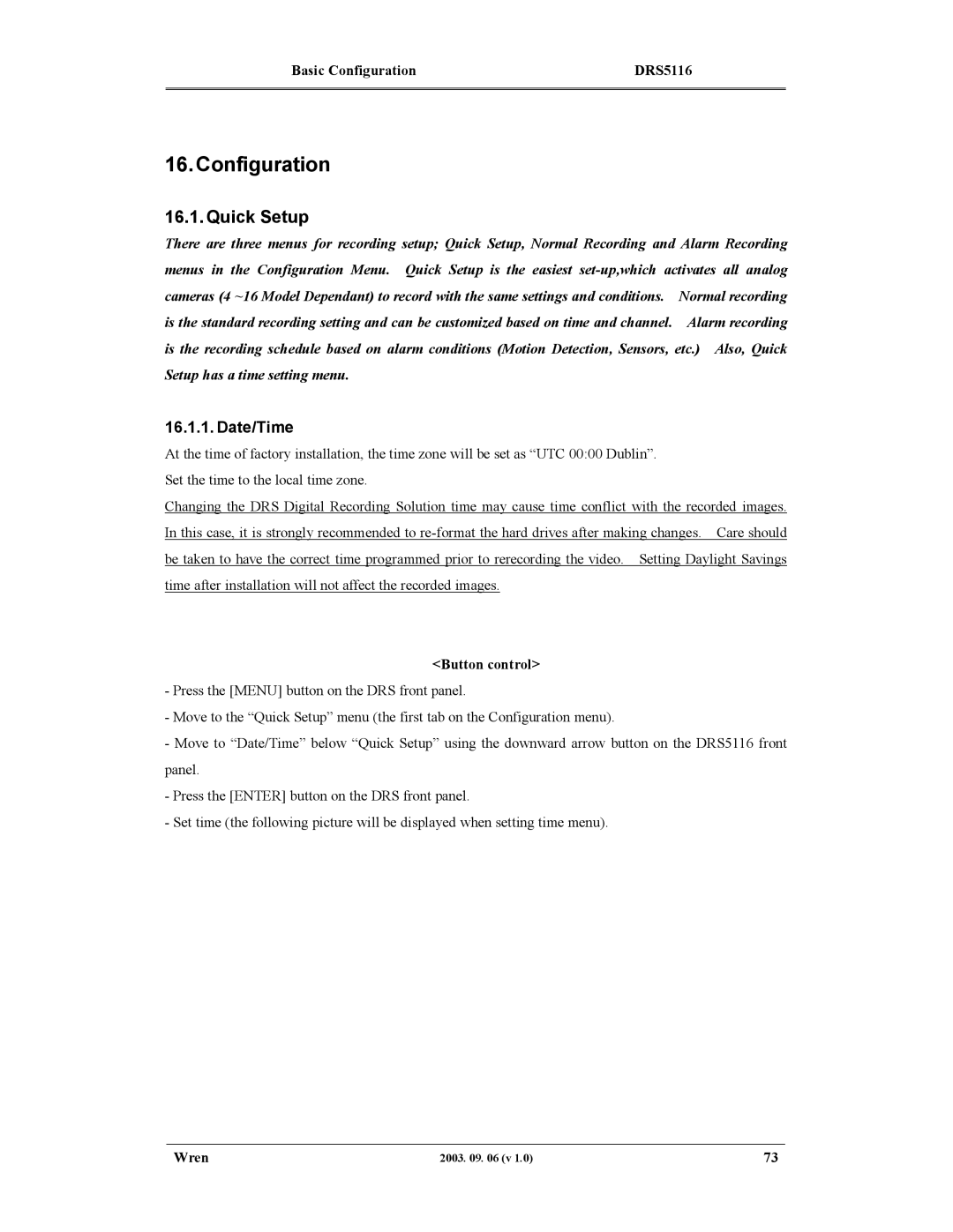 Wren Associates DRS5116, DRS5004, DRS5016, DRS5008 manual Configuration, Quick Setup, Date/Time 