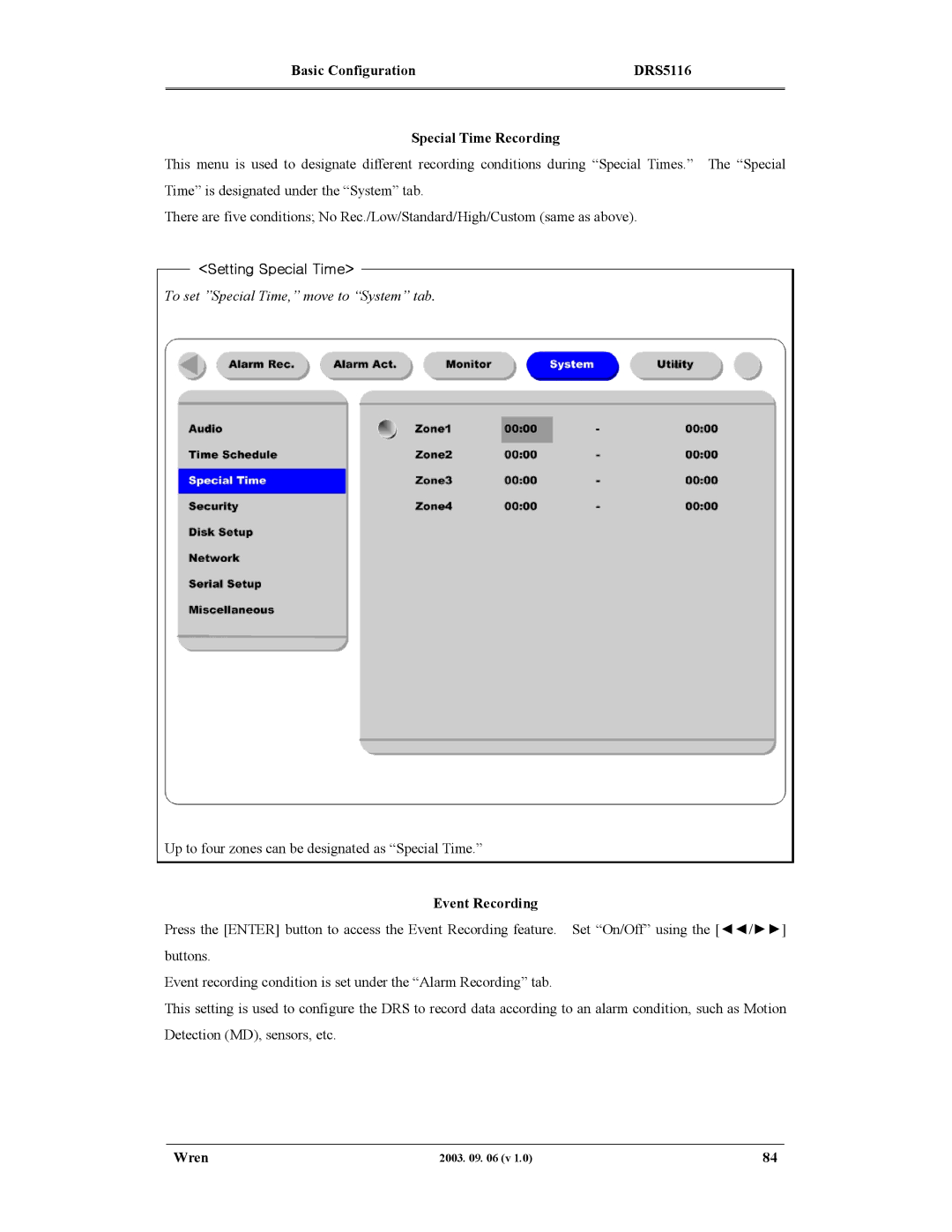 Wren Associates DRS5004, DRS5016, DRS5008 manual Basic Configuration DRS5116 Special Time Recording, Event Recording 