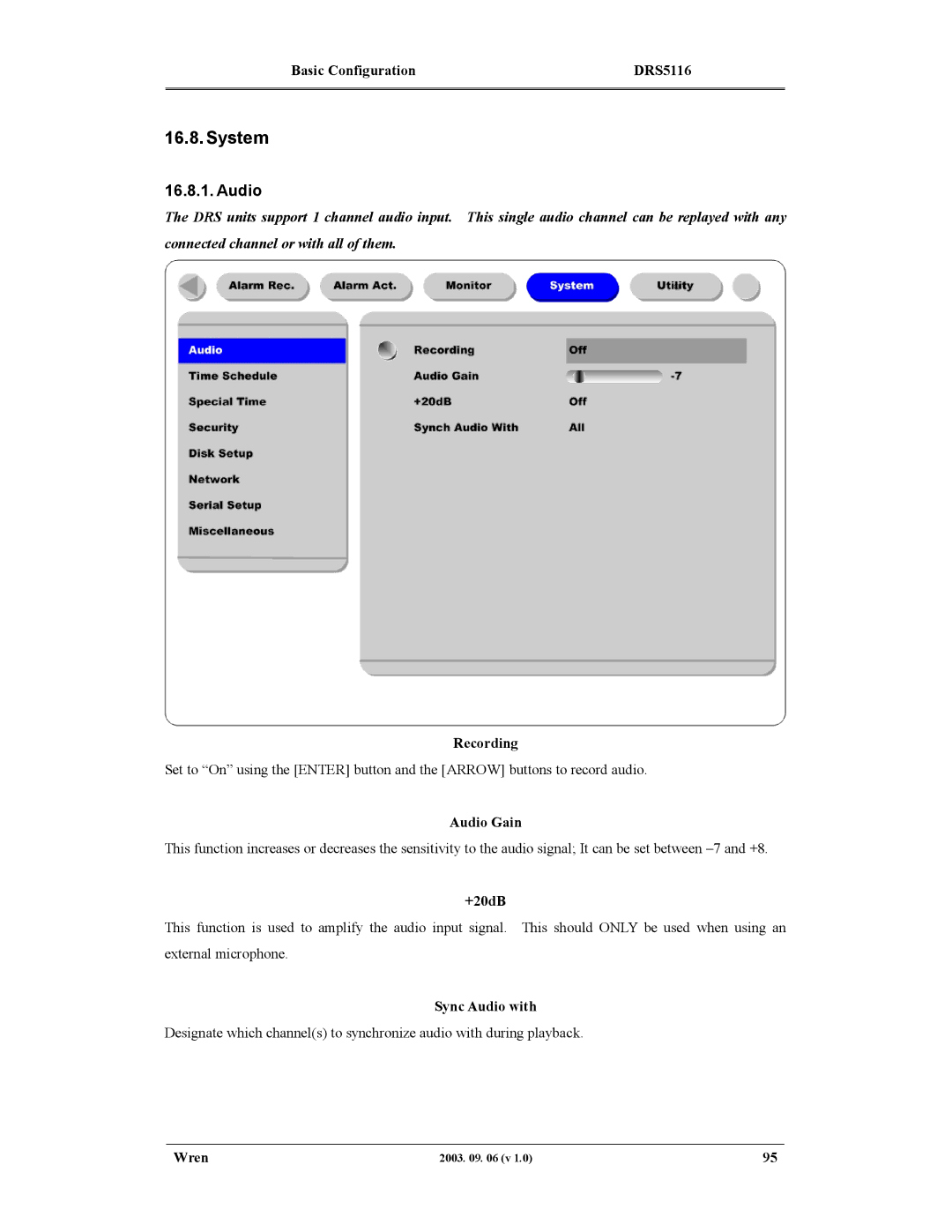 Wren Associates DRS5008, DRS5004, DRS5116, DRS5016 manual System, Audio 