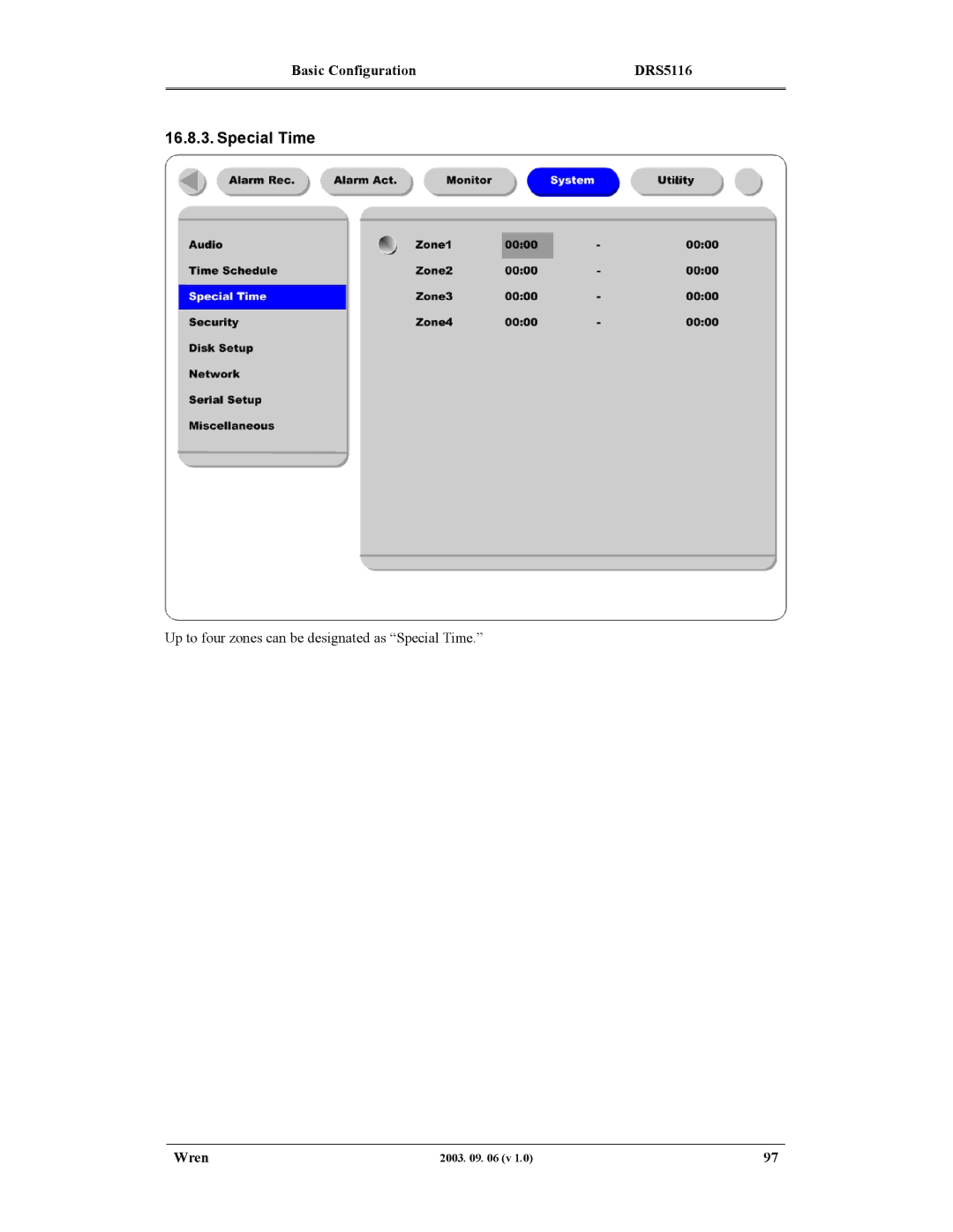 Wren Associates DRS5116, DRS5004, DRS5016, DRS5008 manual Special Time 