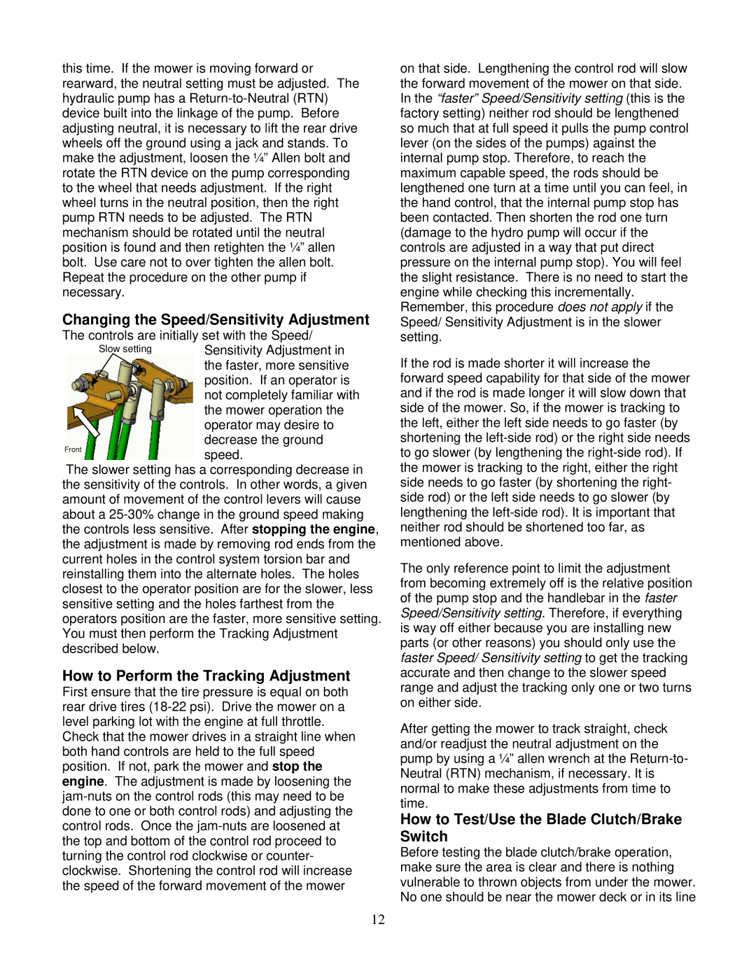 Wright Manufacturing 14SH654 owner manual Changing the Speed/Sensitivity Adjustment, How to Perform the Tracking Adjustment 