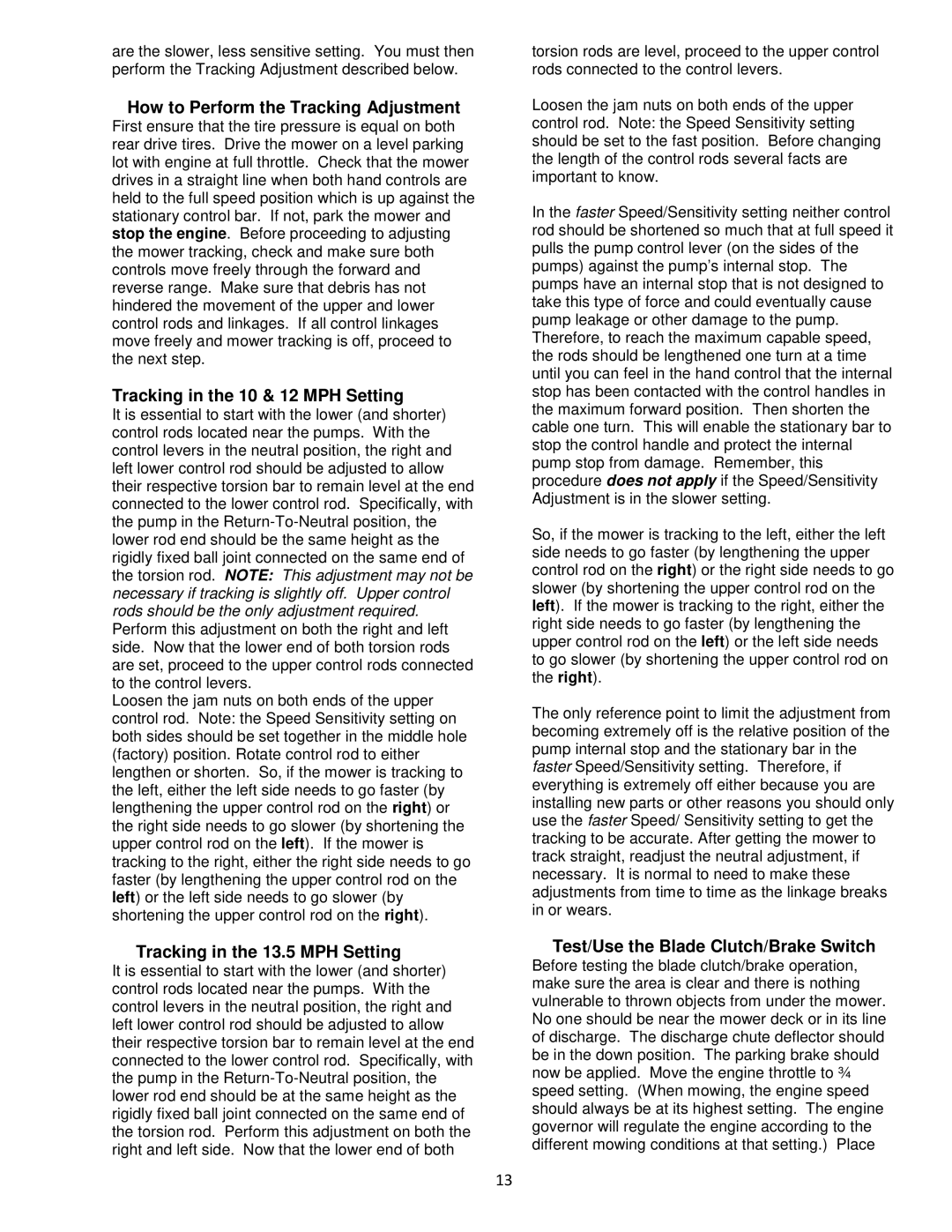 Wright Manufacturing 4213, 4219, 4215, 4216, 4212 How to Perform the Tracking Adjustment, Tracking in the 10 & 12 MPH Setting 