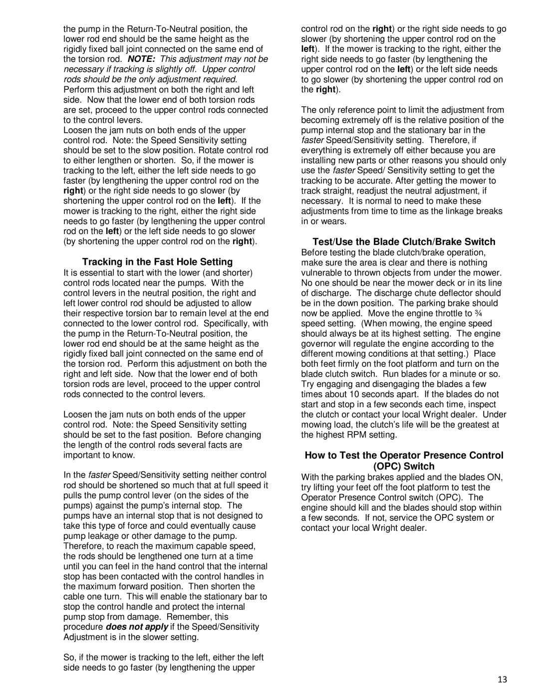 Wright Manufacturing 43181 owner manual Tracking in the Fast Hole Setting, Test/Use the Blade Clutch/Brake Switch 