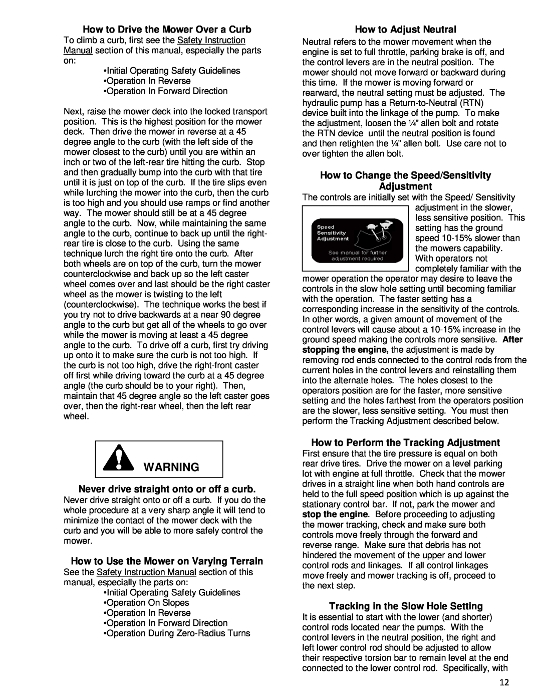 Wright Manufacturing 43181 owner manual How to Drive the Mower Over a Curb, Never drive straight onto or off a curb 