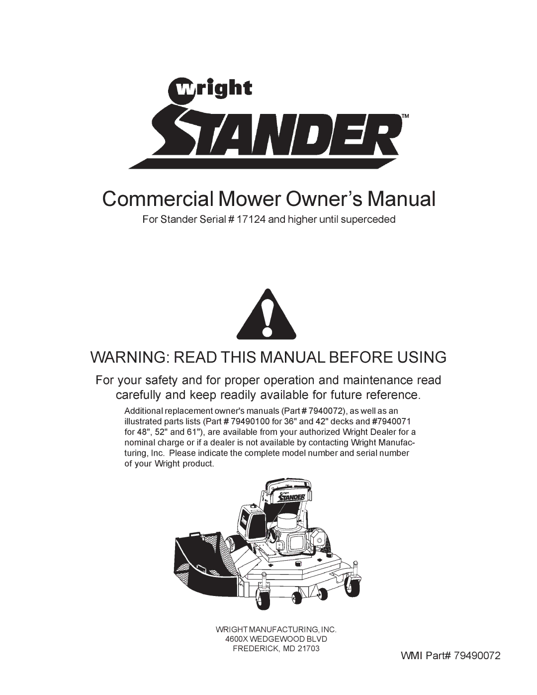 Wright Manufacturing Mower owner manual For Stander Serial # 17124 and higher until superceded 