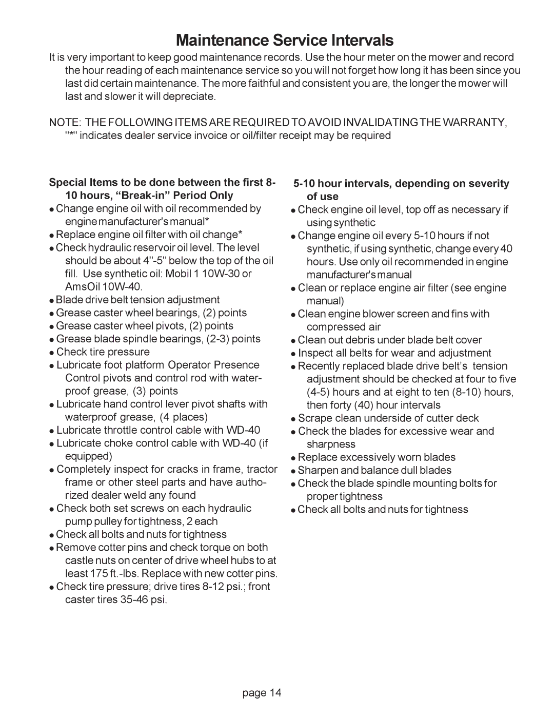 Wright Manufacturing Mower owner manual Maintenance Service Intervals, Hour intervals, depending on severity of use 