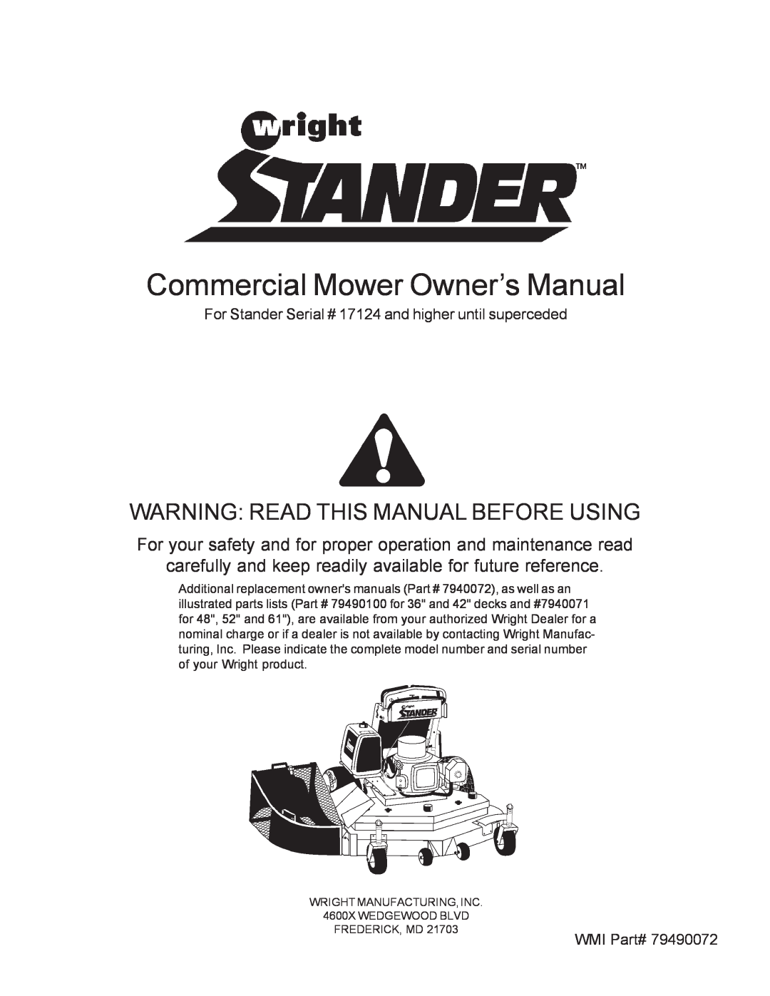 Wright Manufacturing Mower owner manual For your safety and for proper operation and maintenance read 