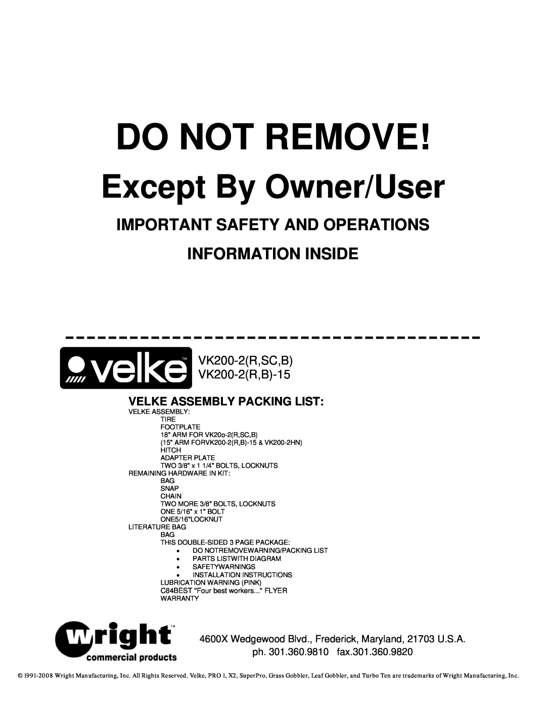 Wright Manufacturing SC, B) installation instructions Do Not Remove, Except By Owner/User, Important Safety And Operations 