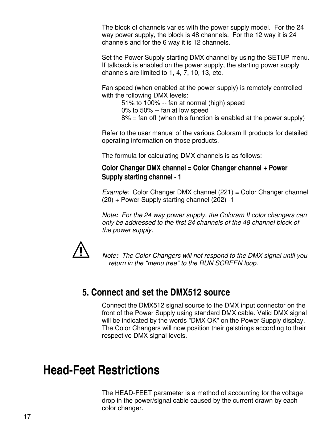 Wybron pmn user manual Head-Feet Restrictions, Connect and set the DMX512 source 