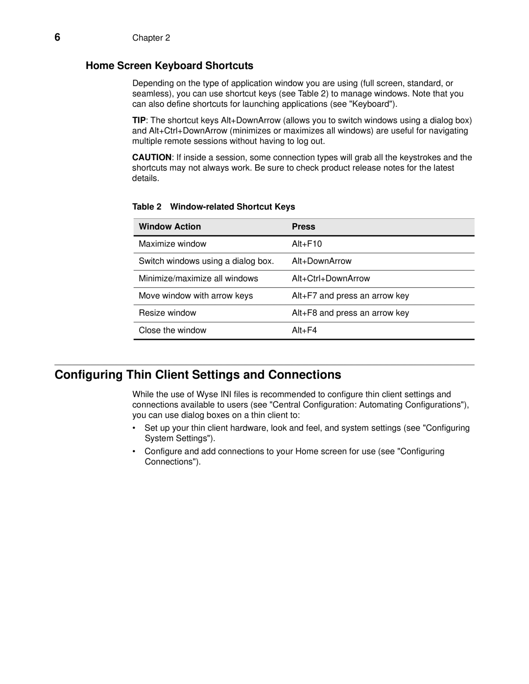 Wyse Technology 060413 manual Configuring Thin Client Settings and Connections, Home Screen Keyboard Shortcuts 