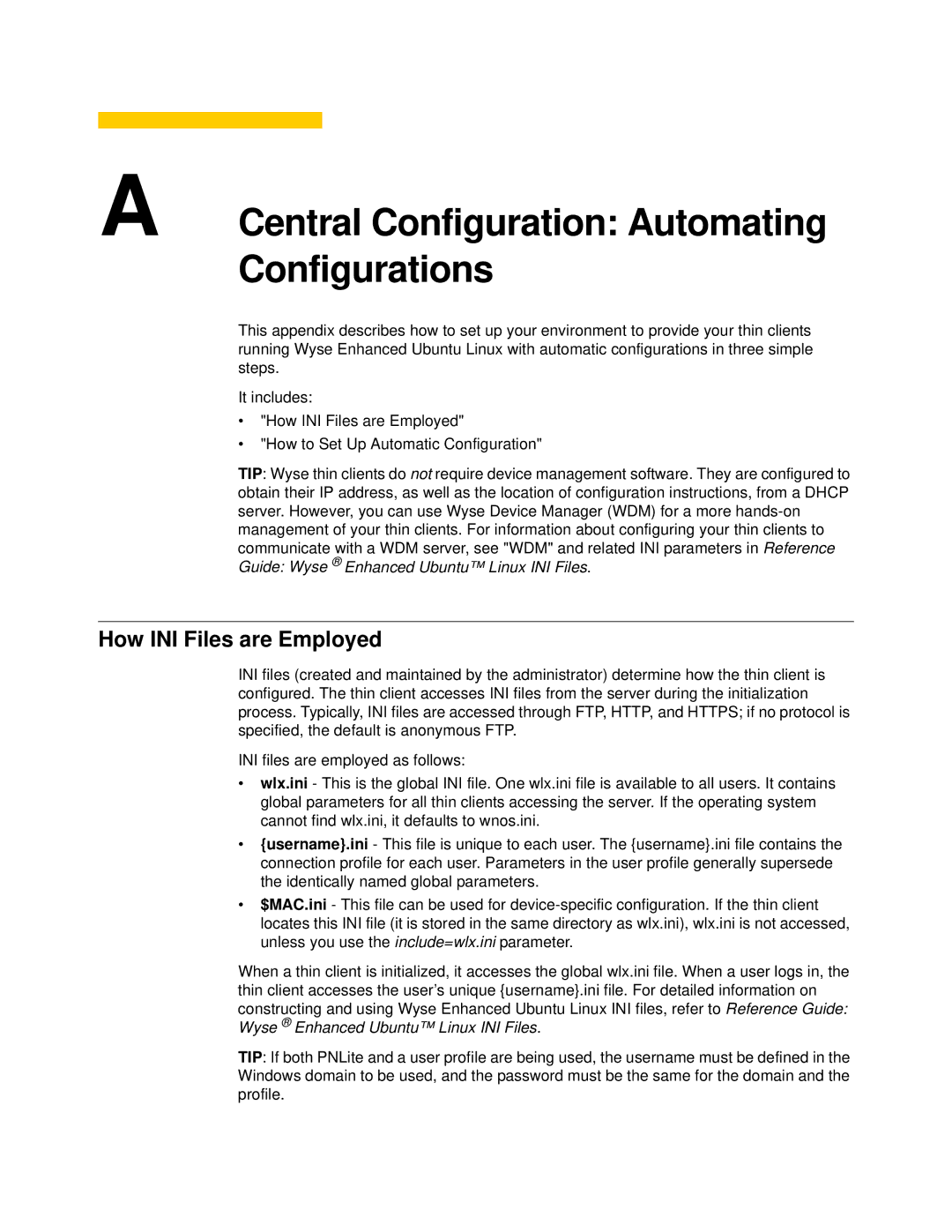 Wyse Technology 060413 manual Central Configuration Automating Configurations, How INI Files are Employed 