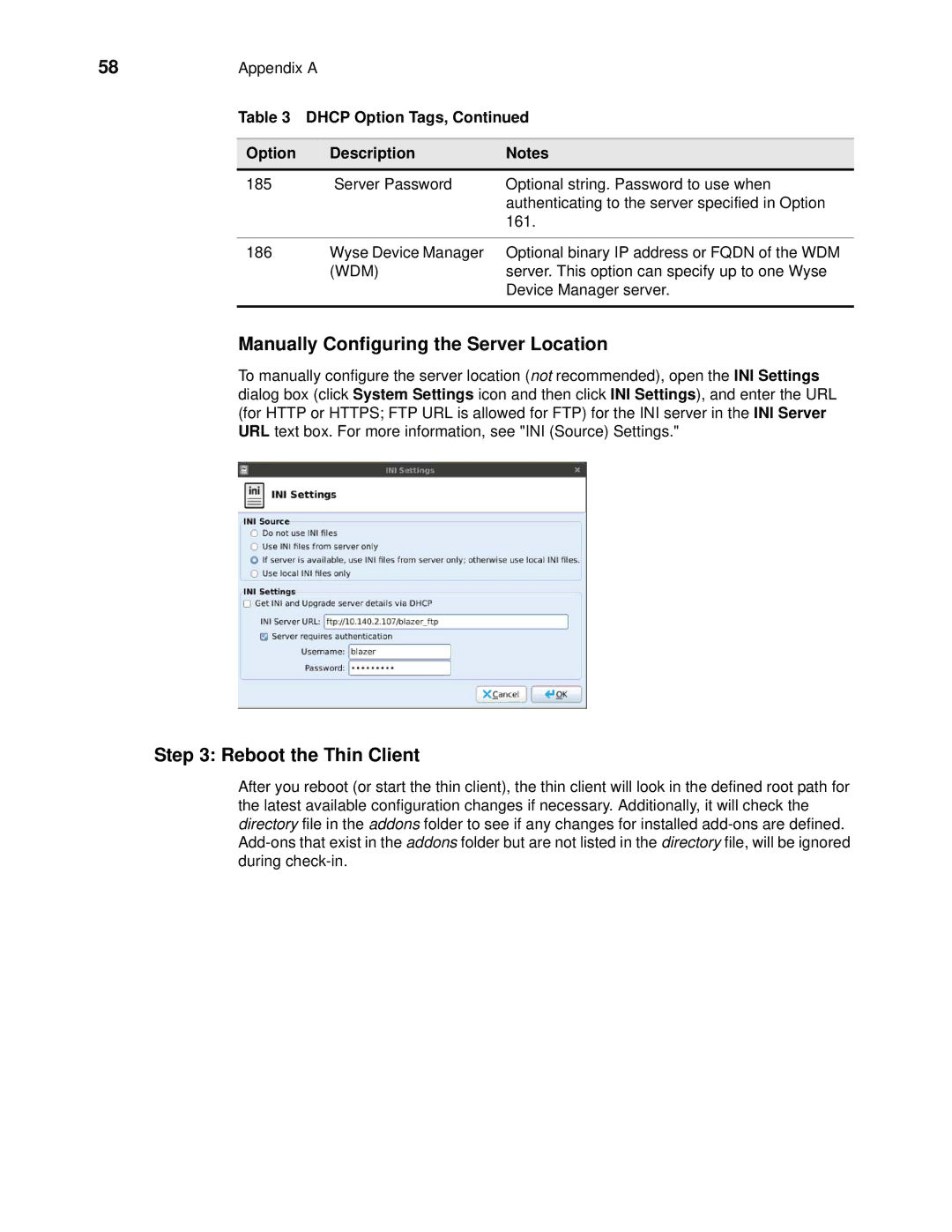 Wyse Technology 060413 manual Manually Configuring the Server Location, Reboot the Thin Client 