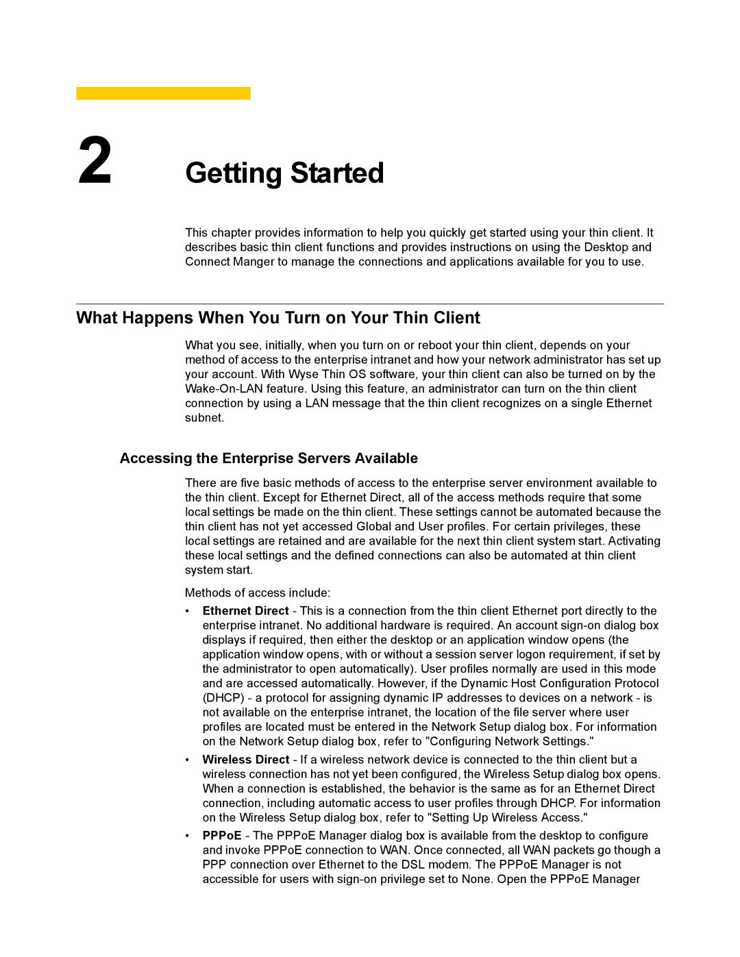 Wyse Technology 883681-08 Rev. E manual Getting Started, What Happens When You Turn on Your Thin Client 