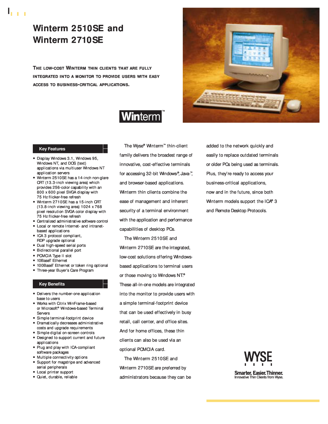 Wyse Technology manual Winterm 2510SE and Winterm 2710SE, Key Features, Key Benefits, The Wyse Winterm thin-client 