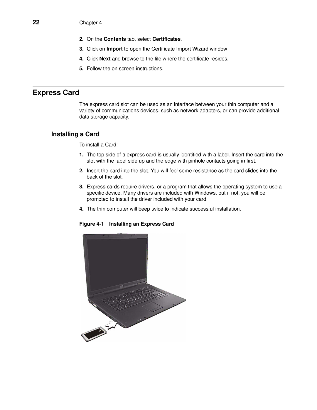 Wyse Technology 909522-41L manual Express Card, Installing a Card, On the Contents tab, select Certificates 