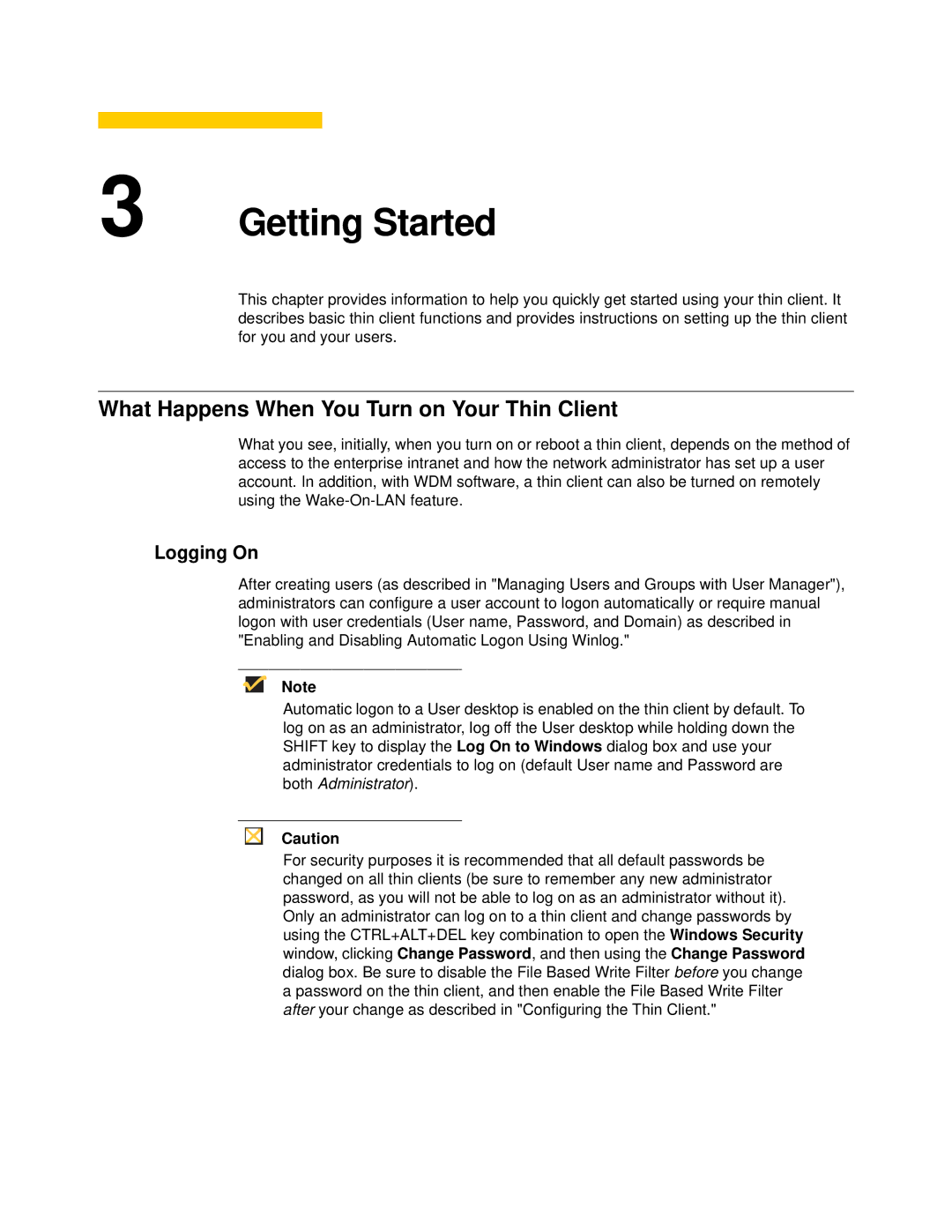 Wyse Technology 90955101L manual Getting Started, What Happens When You Turn on Your Thin Client, Logging On 