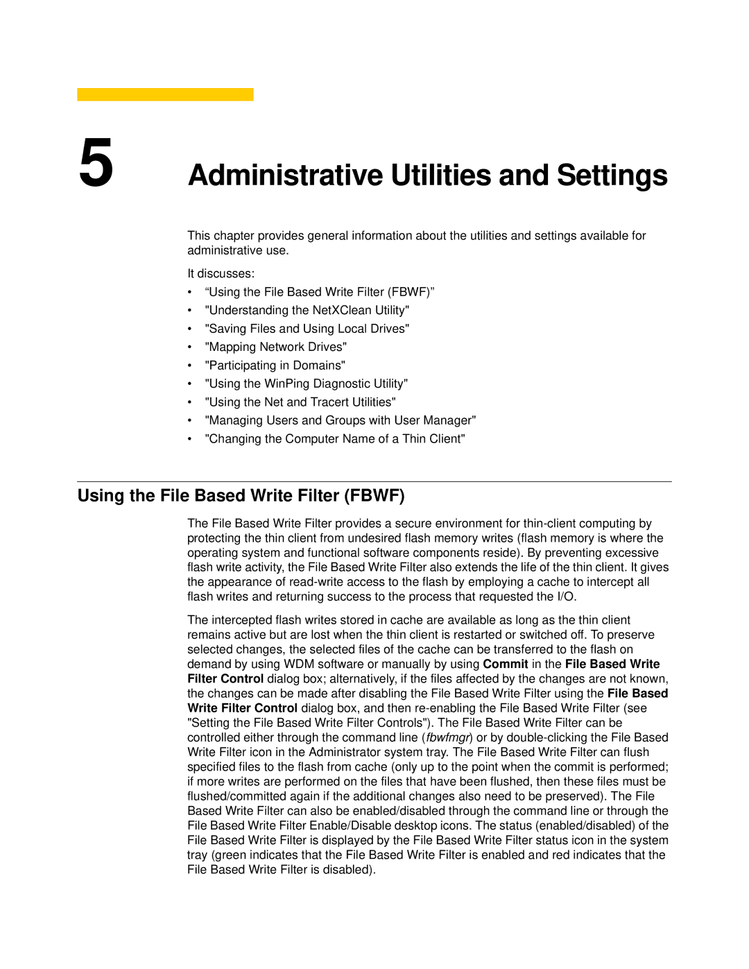 Wyse Technology 90955101L manual Administrative Utilities and Settings, Using the File Based Write Filter Fbwf 