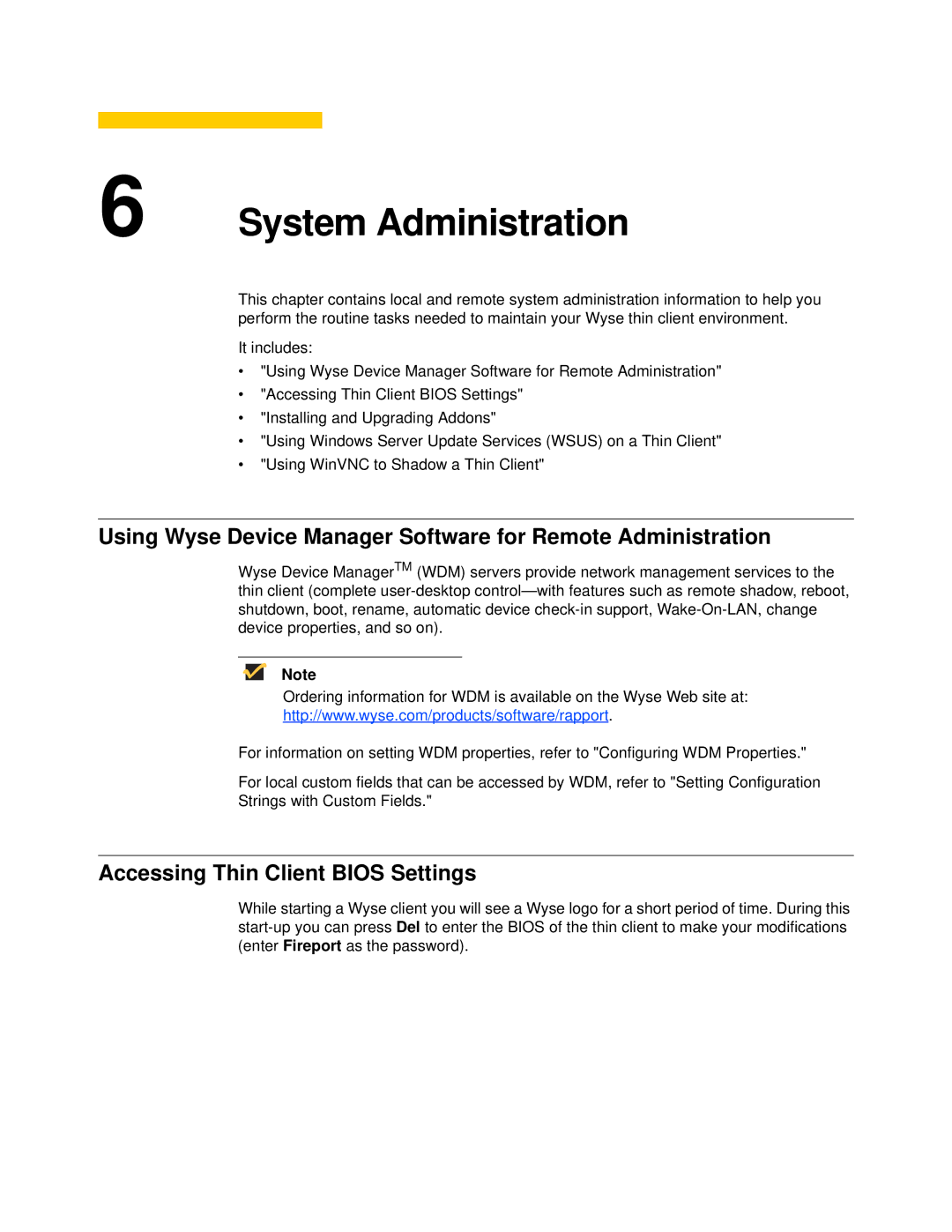 Wyse Technology 90955101L manual System Administration, Accessing Thin Client Bios Settings 