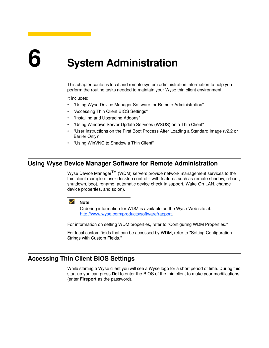 Wyse Technology C90LE, R90L manual System Administration, Accessing Thin Client Bios Settings 